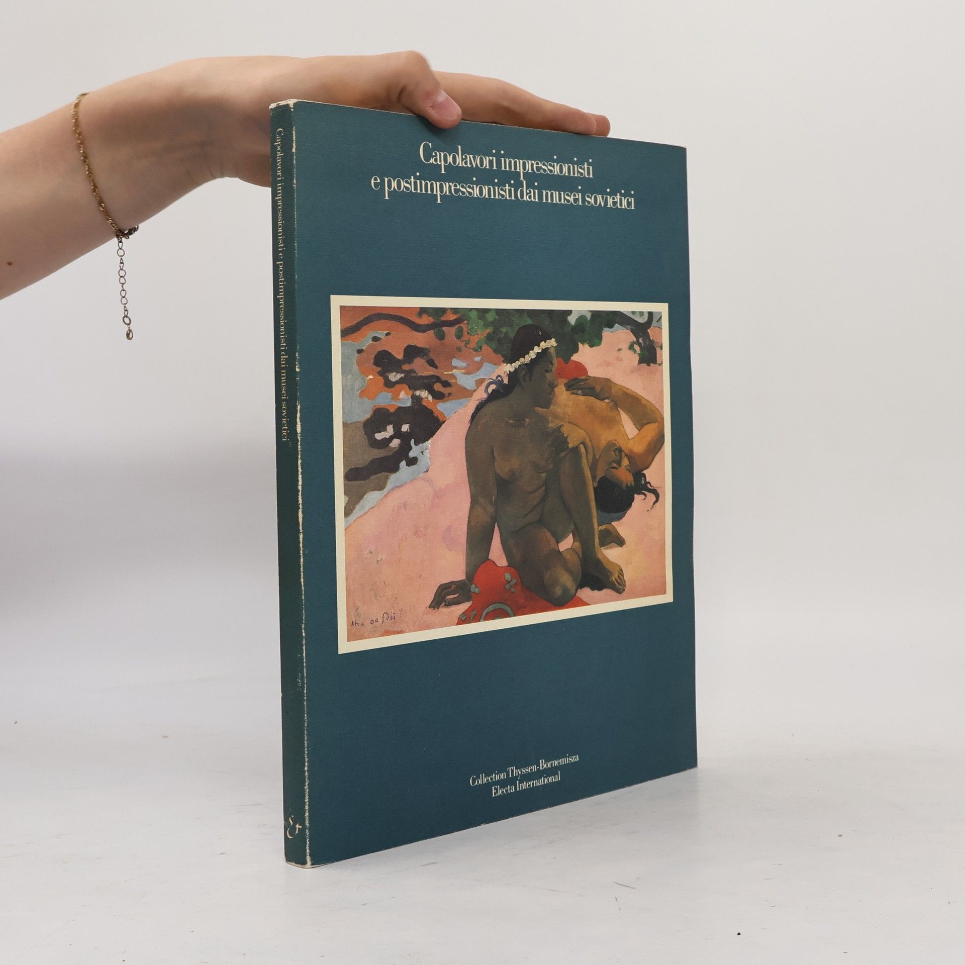 Autorenkollektiv Capolavori impressionisti e postimpressionisti dai musei sovietici