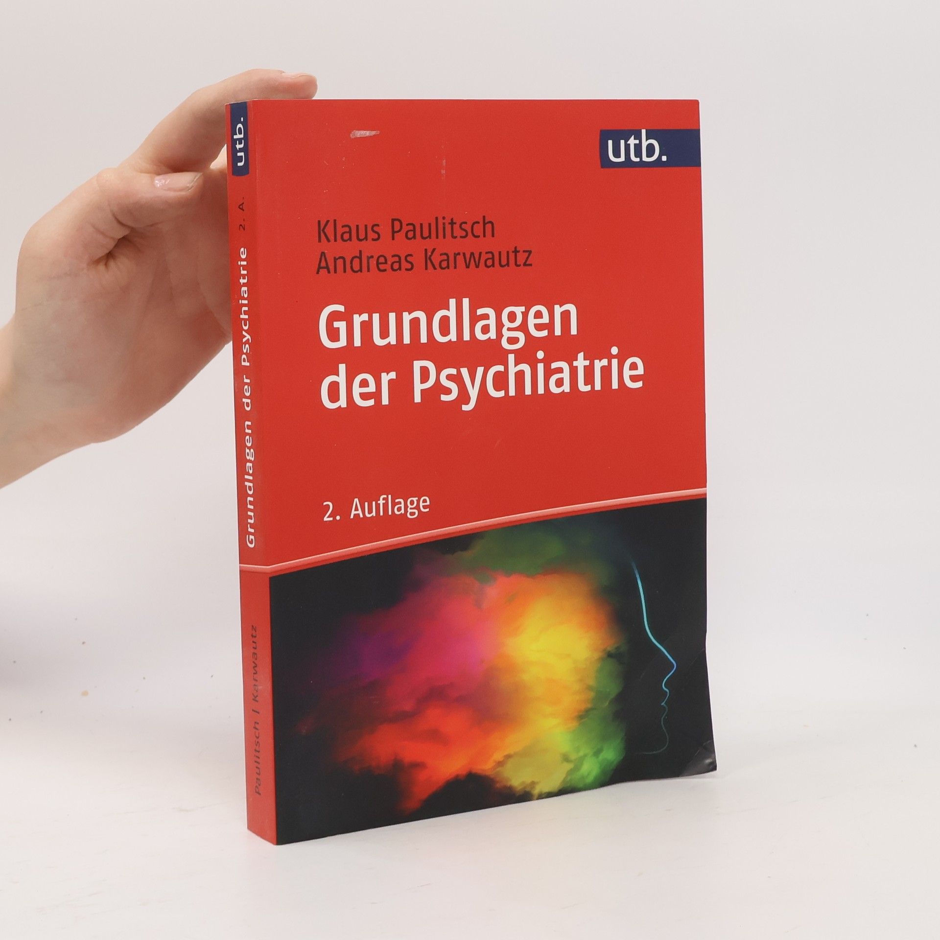 Klaus Paulitsch Grundlagen der Psychiatrie - 2. Auflage