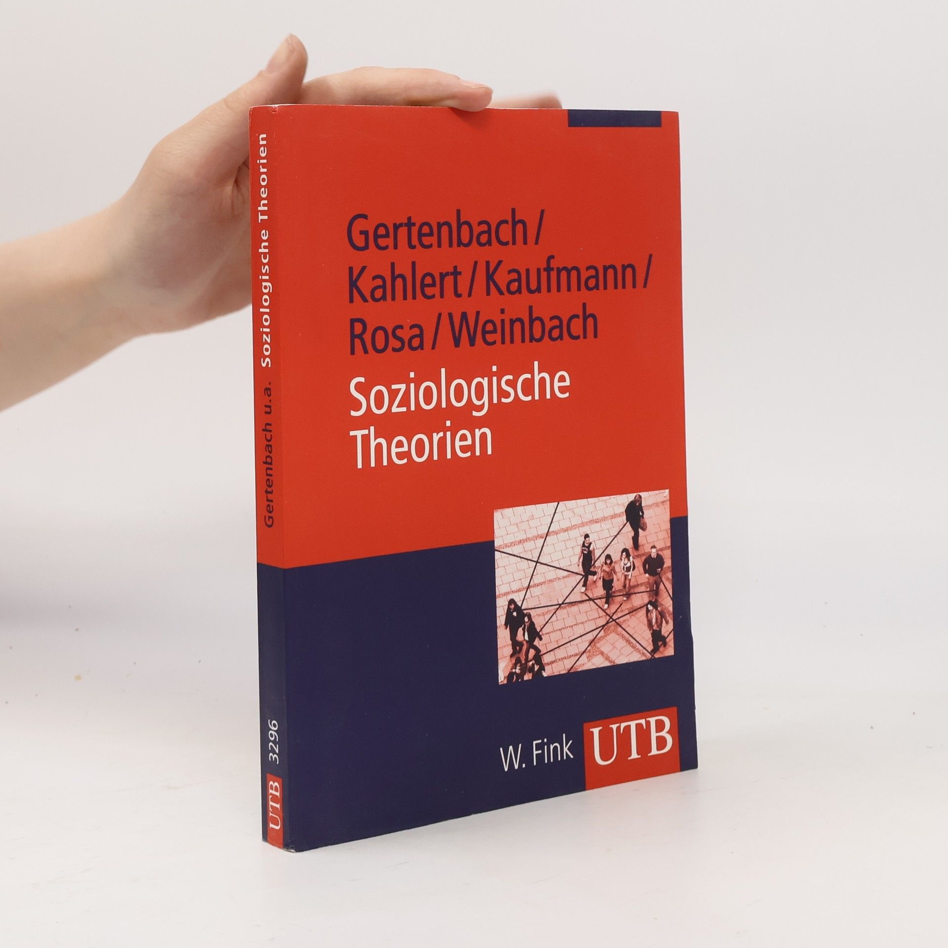 Lars Gertenbach UTB M: Uni-Taschenbücher: Soziologische Theorien