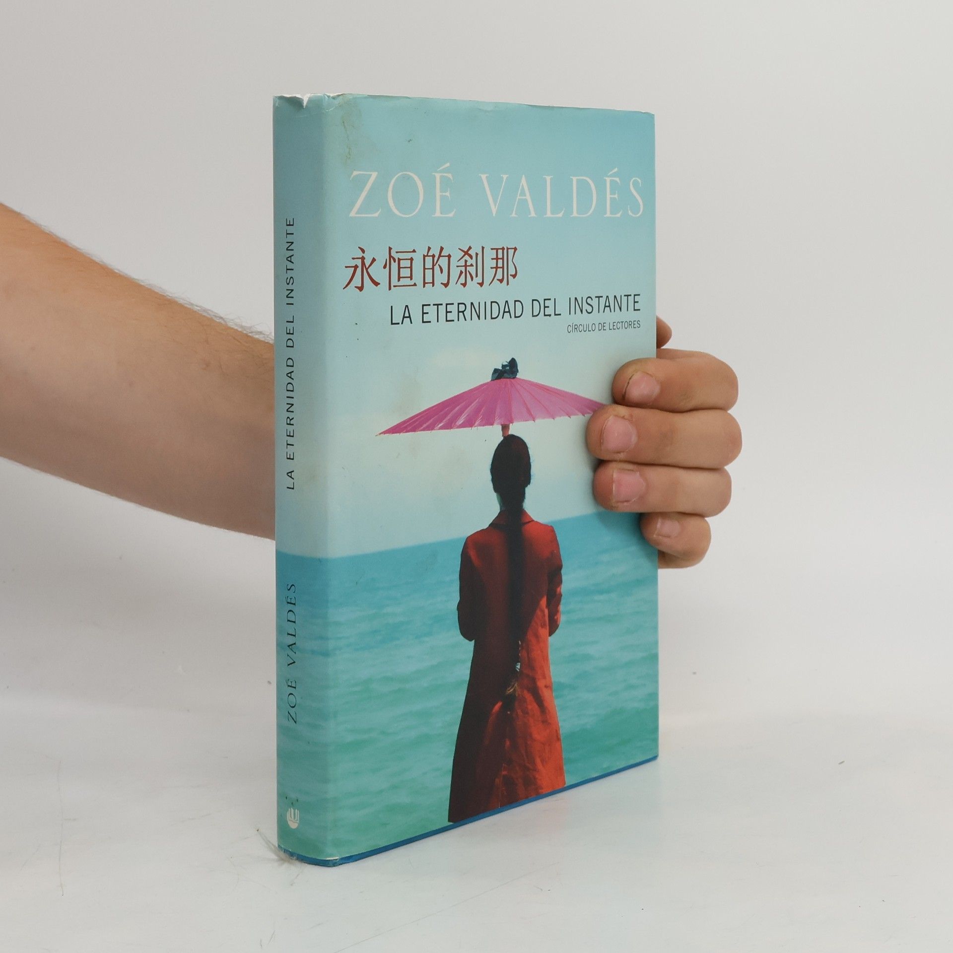 Zoé Valdés La eternidad del instante