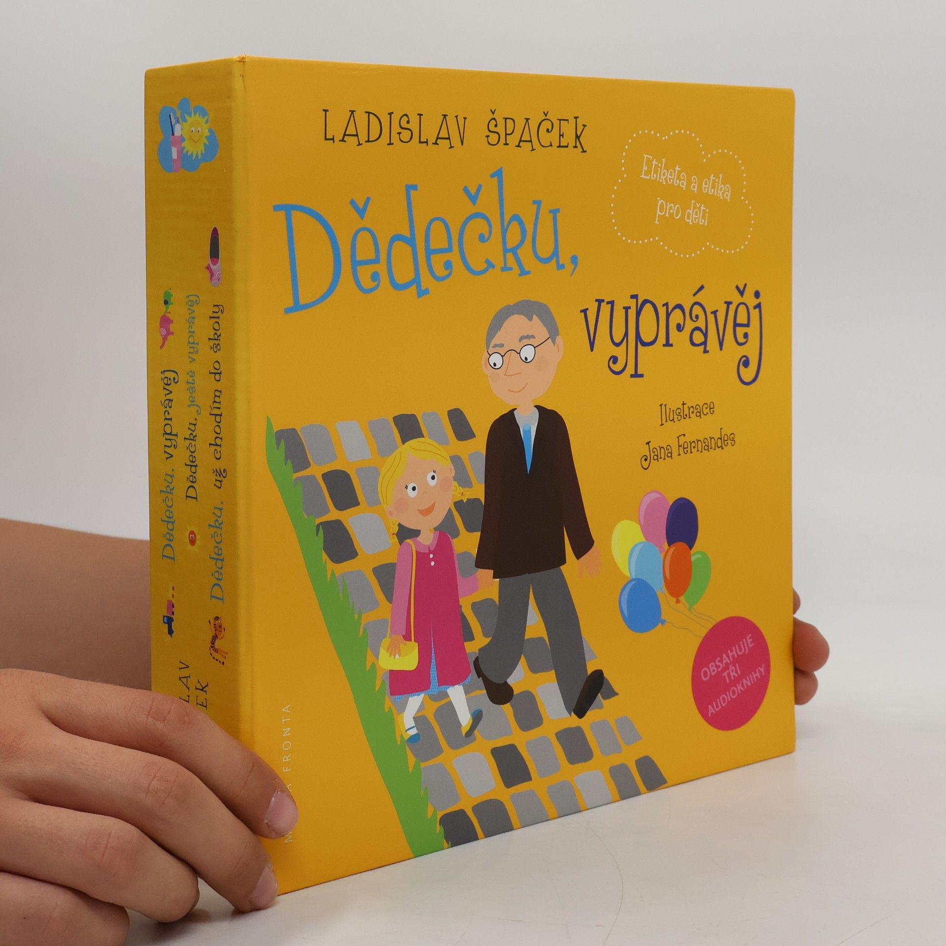 Ladislav Špaček Dědečku, vyprávěj - Etiketa a etika pro děti