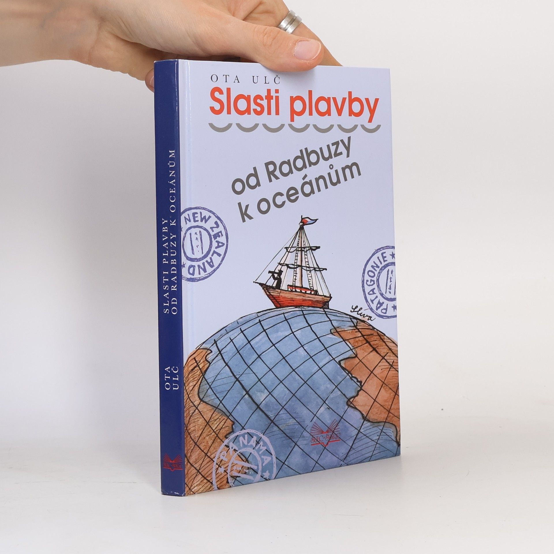 Ota Ulč Slasti plavby od Radbuzy k oceánům