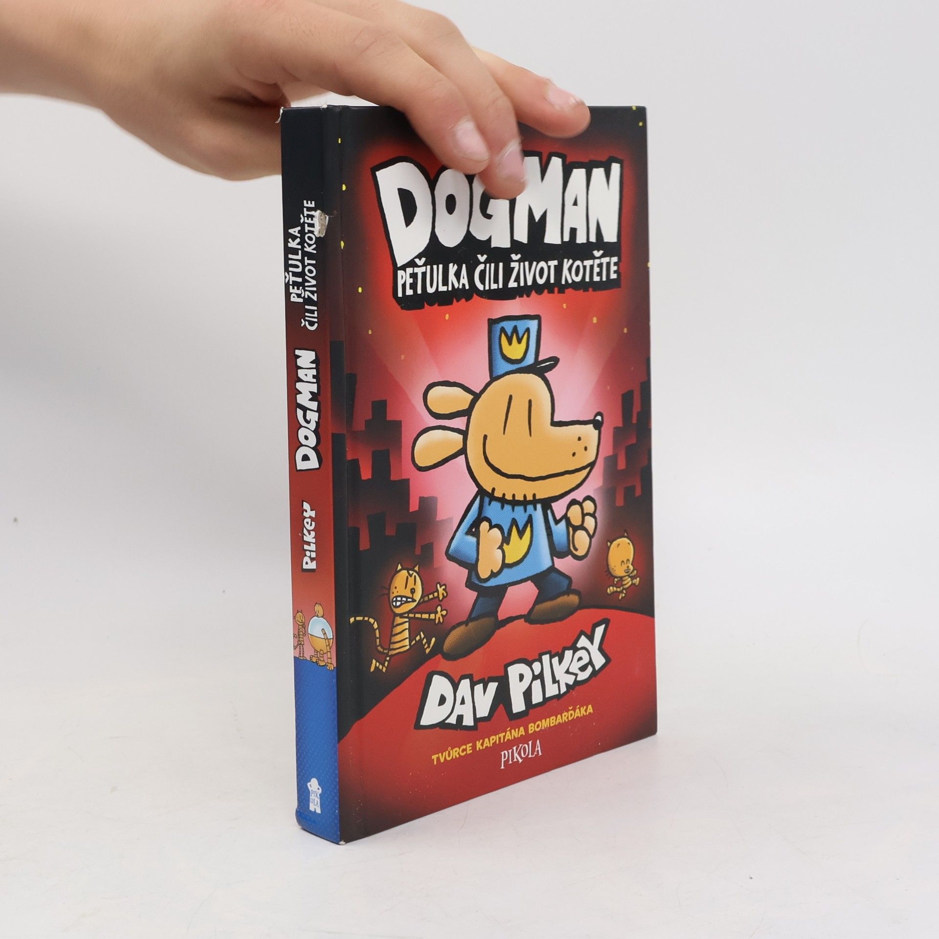 Dav Pilkey Dogman. Peťulka, čili, život kotěte