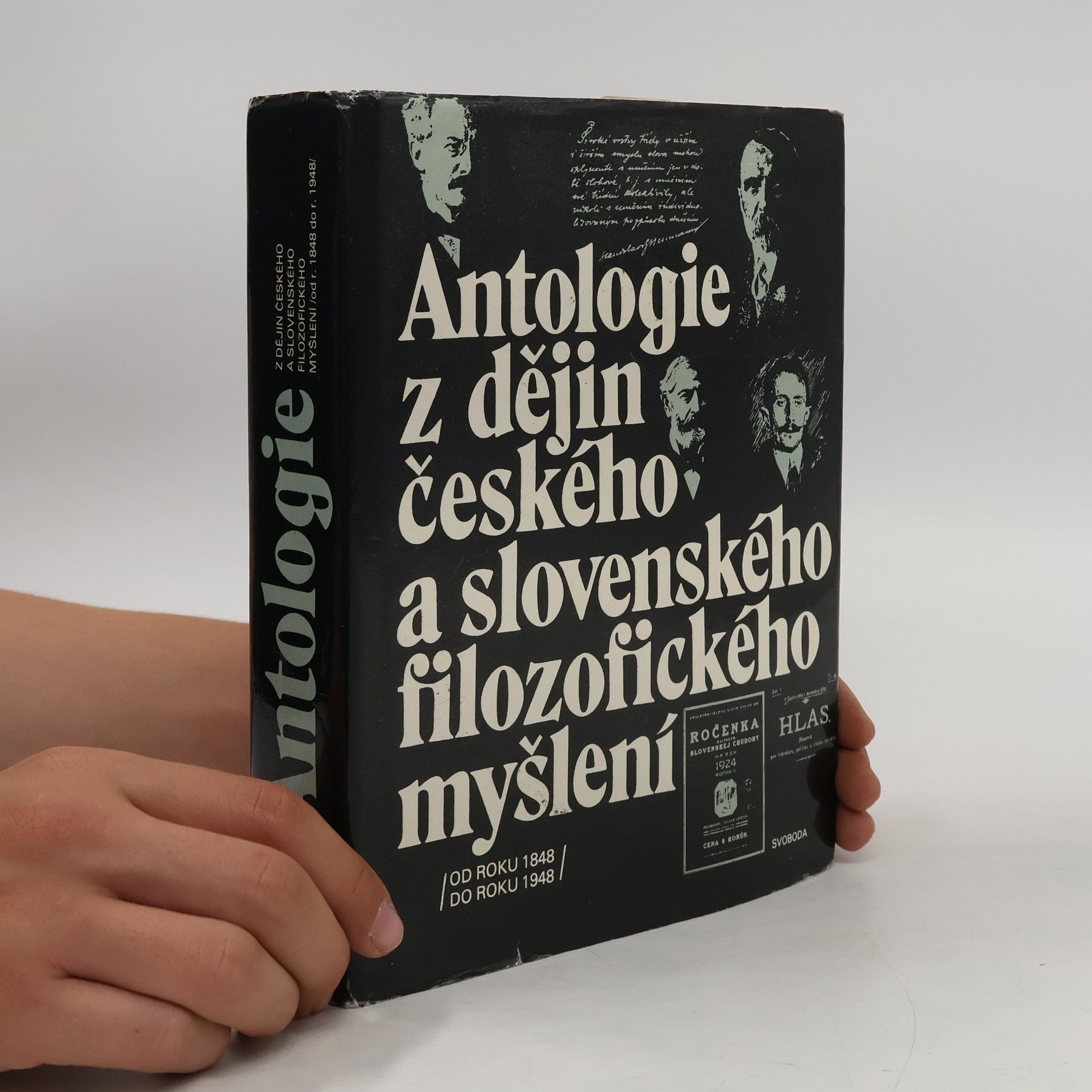 Miroslav Pauza Antologie z dějin českého a slovenského filozofického myšlení : od roku 1848 do roku 1948