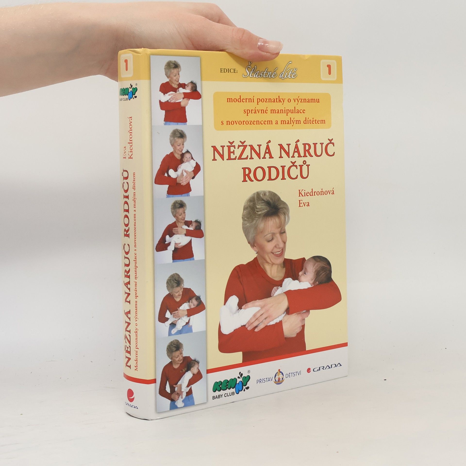 Eva Kiedroňová Něžná náruč rodičů