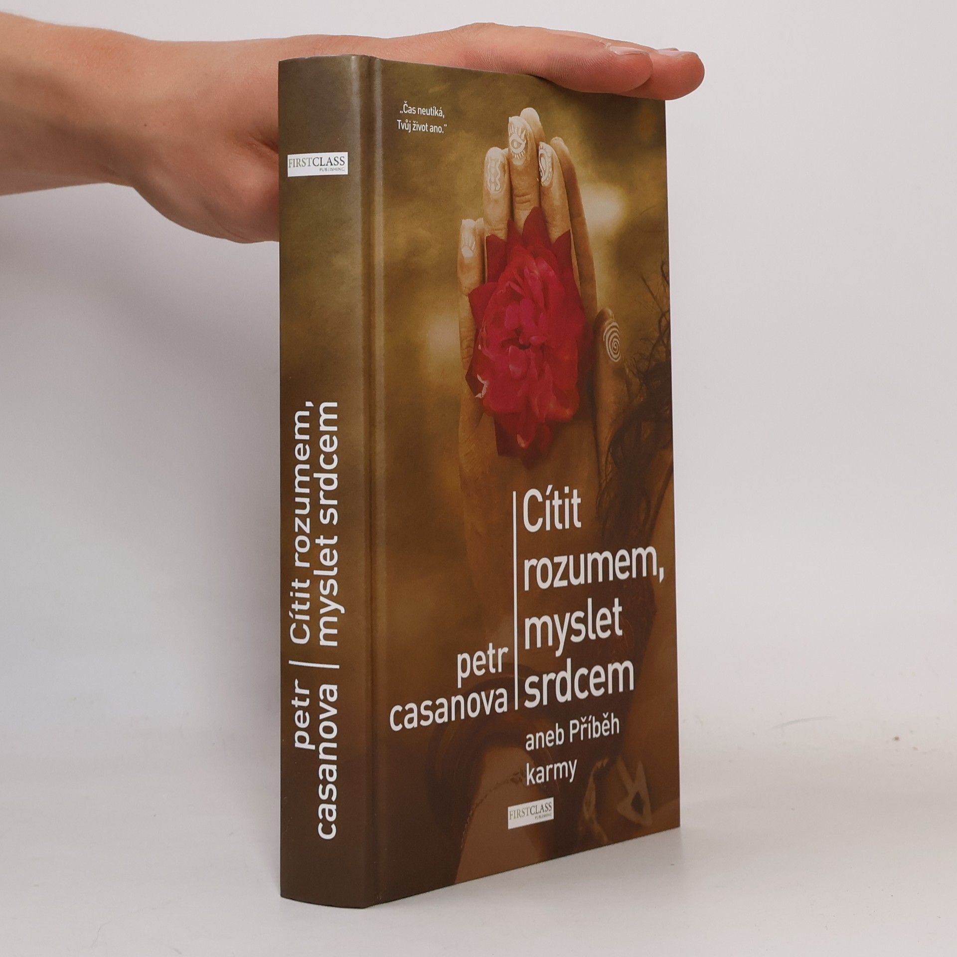 Petr Casanova Cítit rozumem, myslet srdcem