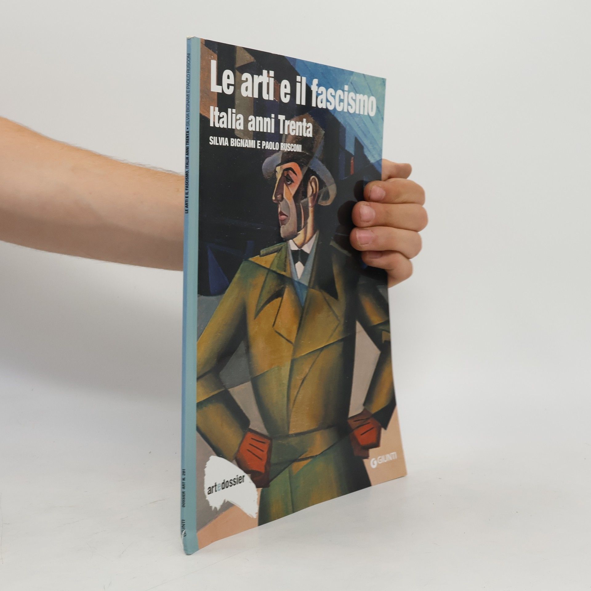 Paolo Rusconi Artedossier - 291: Le arti e il fascismo