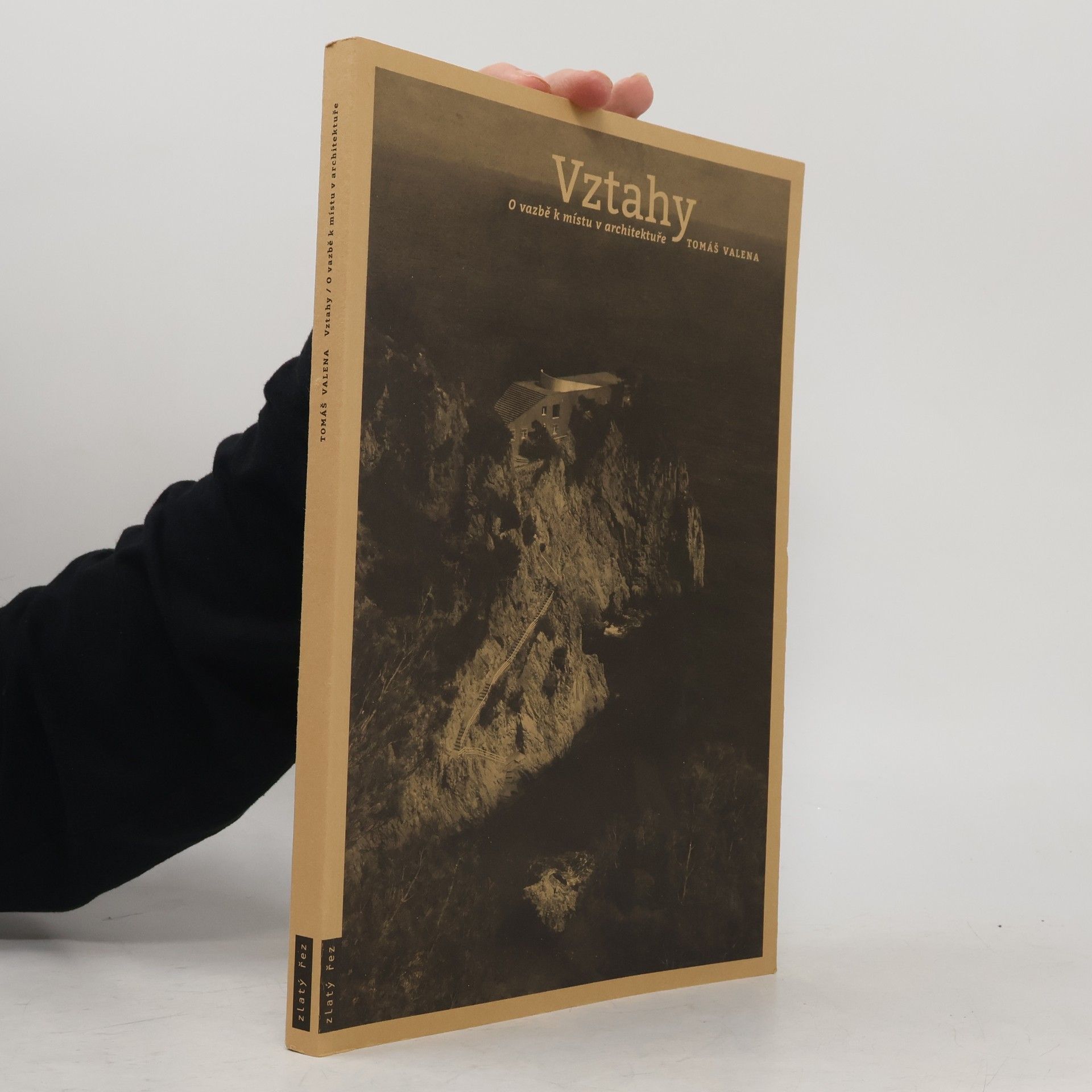 Tomáš Valena Vztahy - O vazbě k místu a architektuře