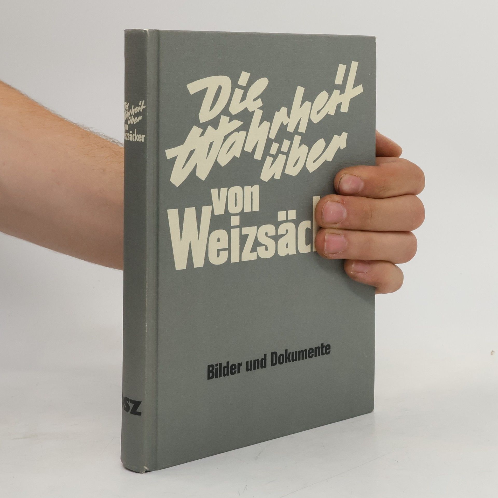 Autorenkollektiv Die Wahrheit über von Weizsäcker