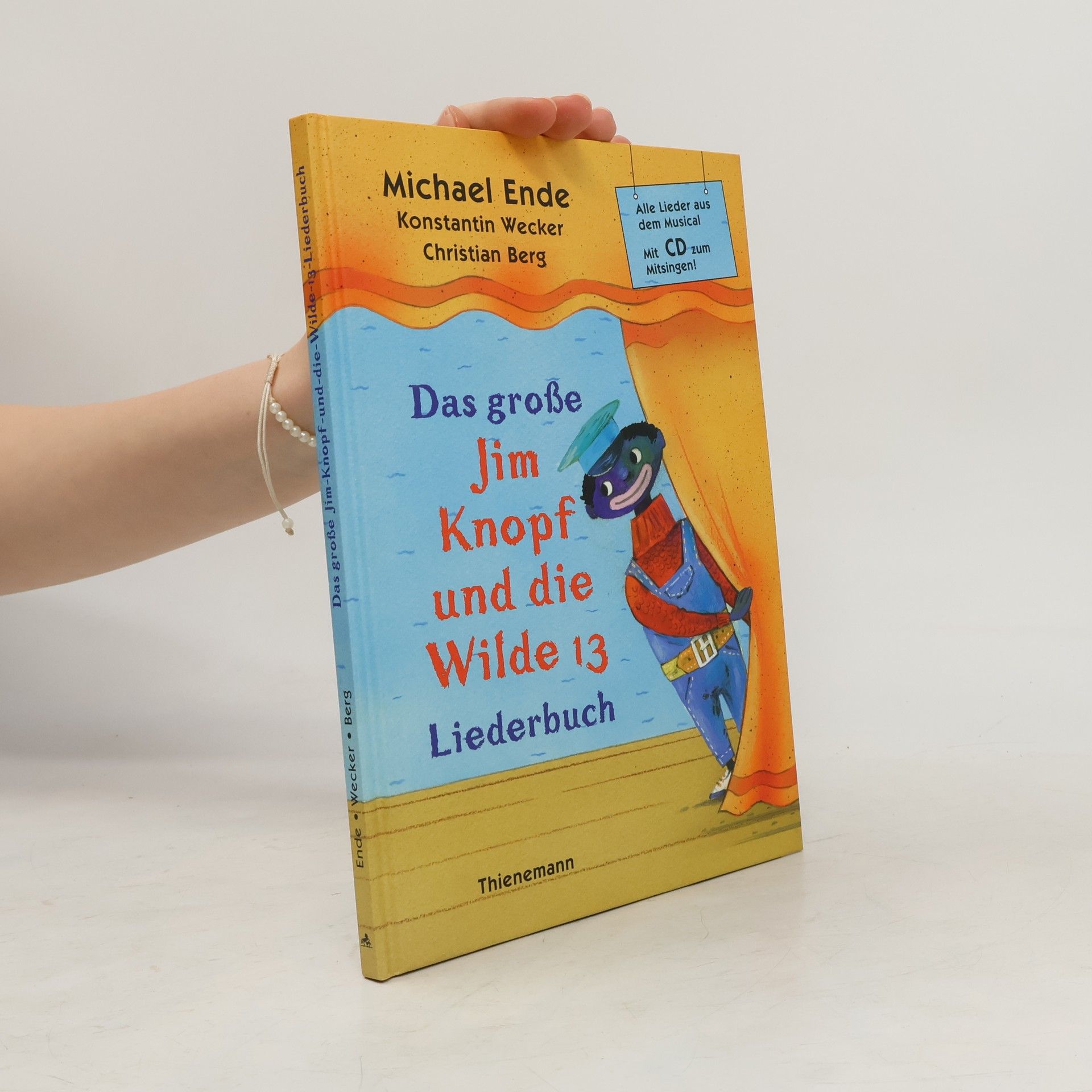 Konstantin Wecker Das große Jim-Knopf-und-die-Wilde-13-Liederbuch. Alle Lieder aus dem Musical
