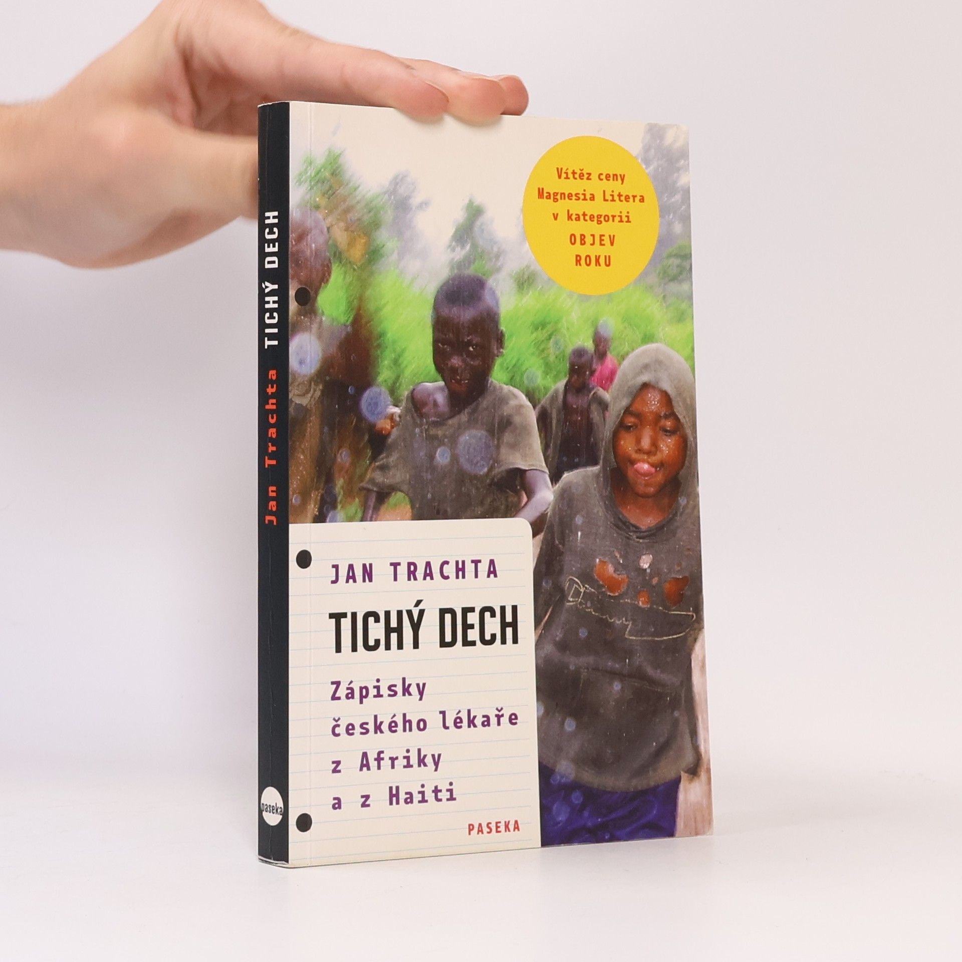 Jan Trachta Tichý dech: Zápisky českého lékaře z Afriky a Haiti
