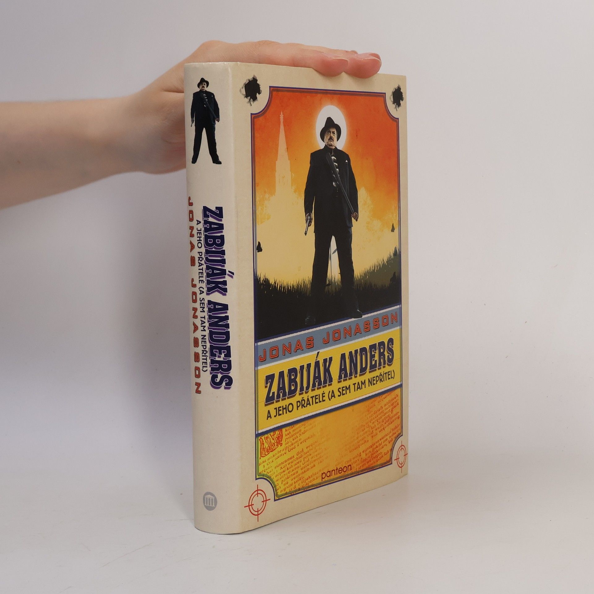 Jonas Jonasson Zabiják Anders a jeho přátelé (a sem tam nepřítel)