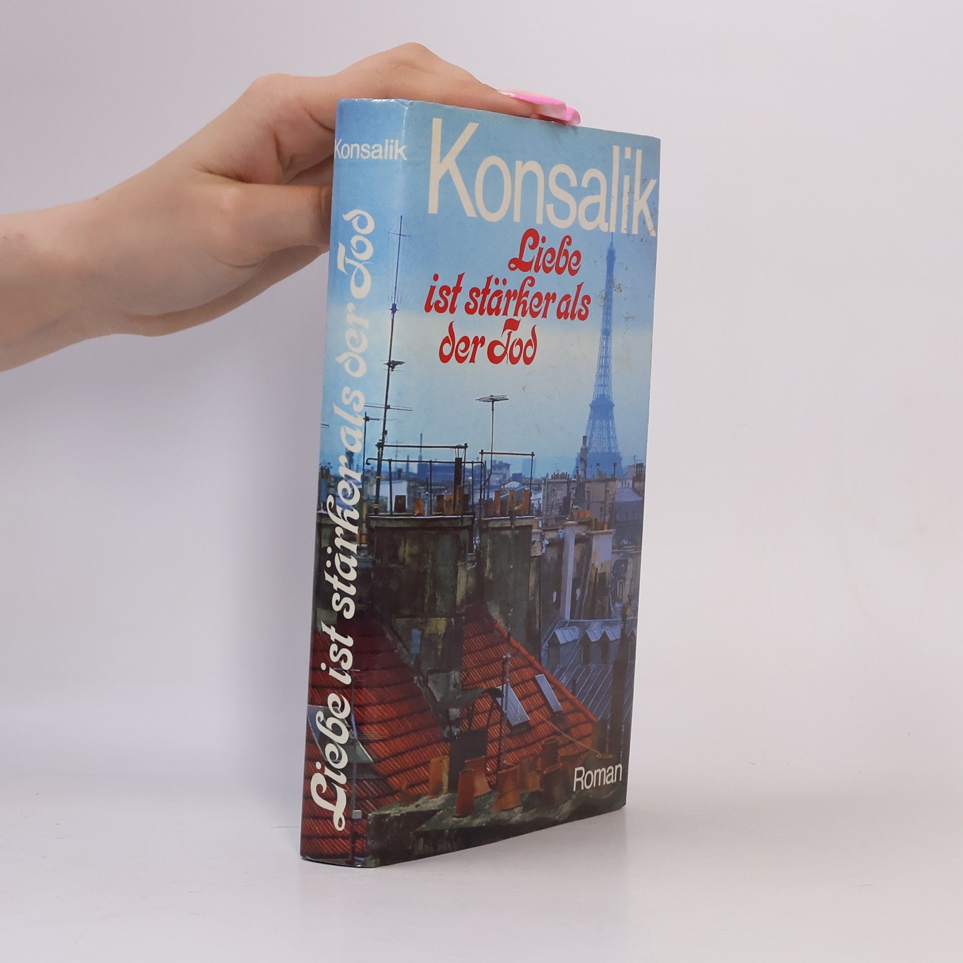 Heinz Günther Konsalik Liebe ist stärker als der Tod