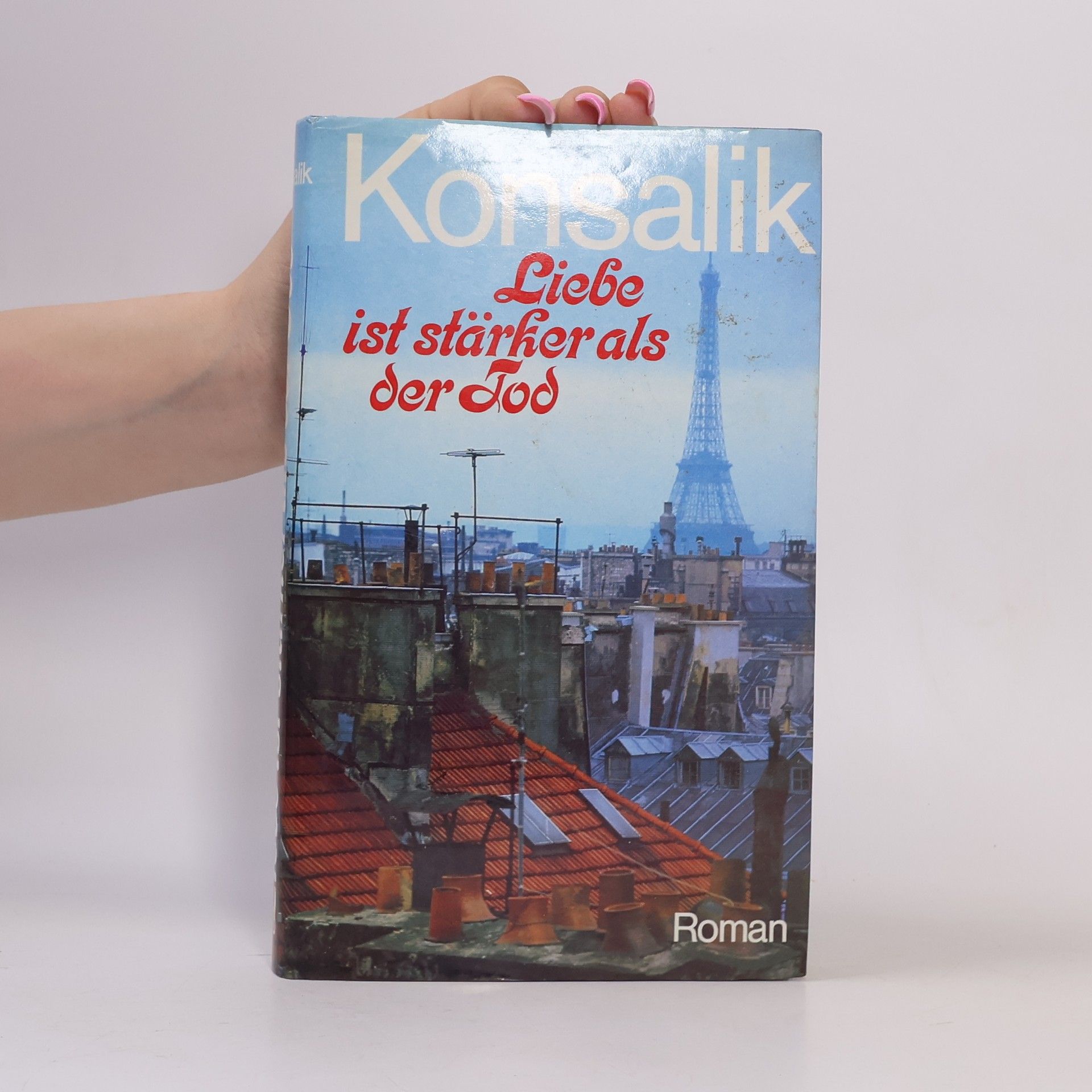 Heinz Günther Konsalik Liebe ist stärker als der Tod