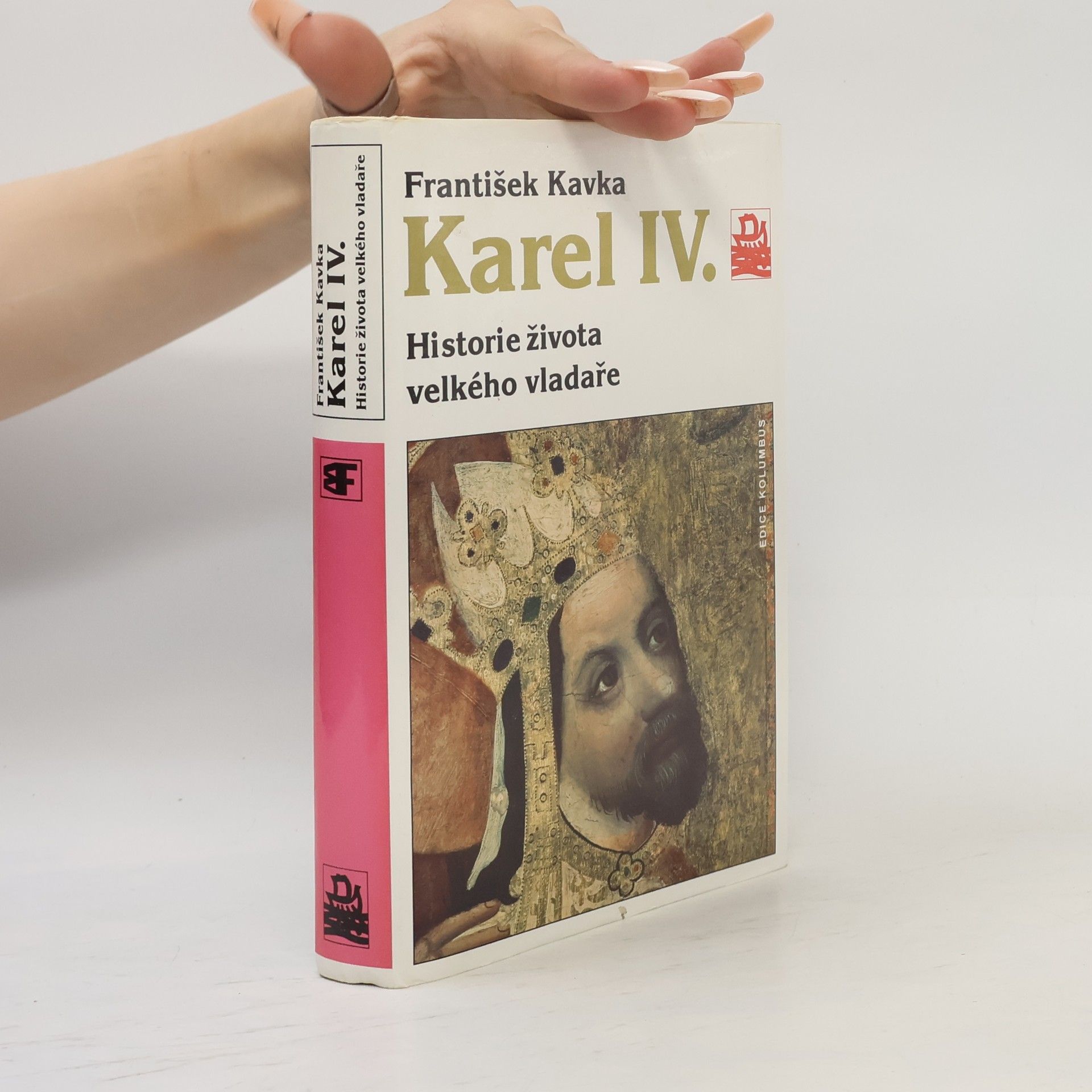 František Kavka Karel IV. Historie života velkého vladaře