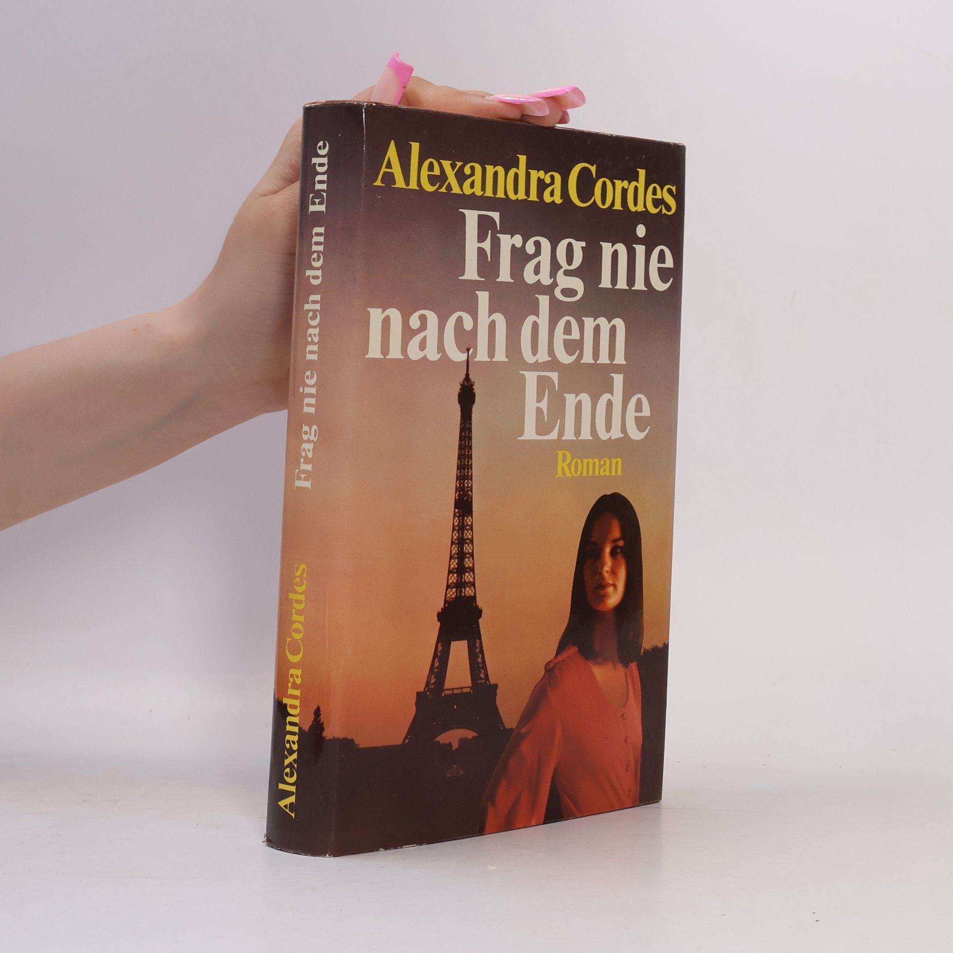 Alexandra Cordes Frag nie nach dem Ende