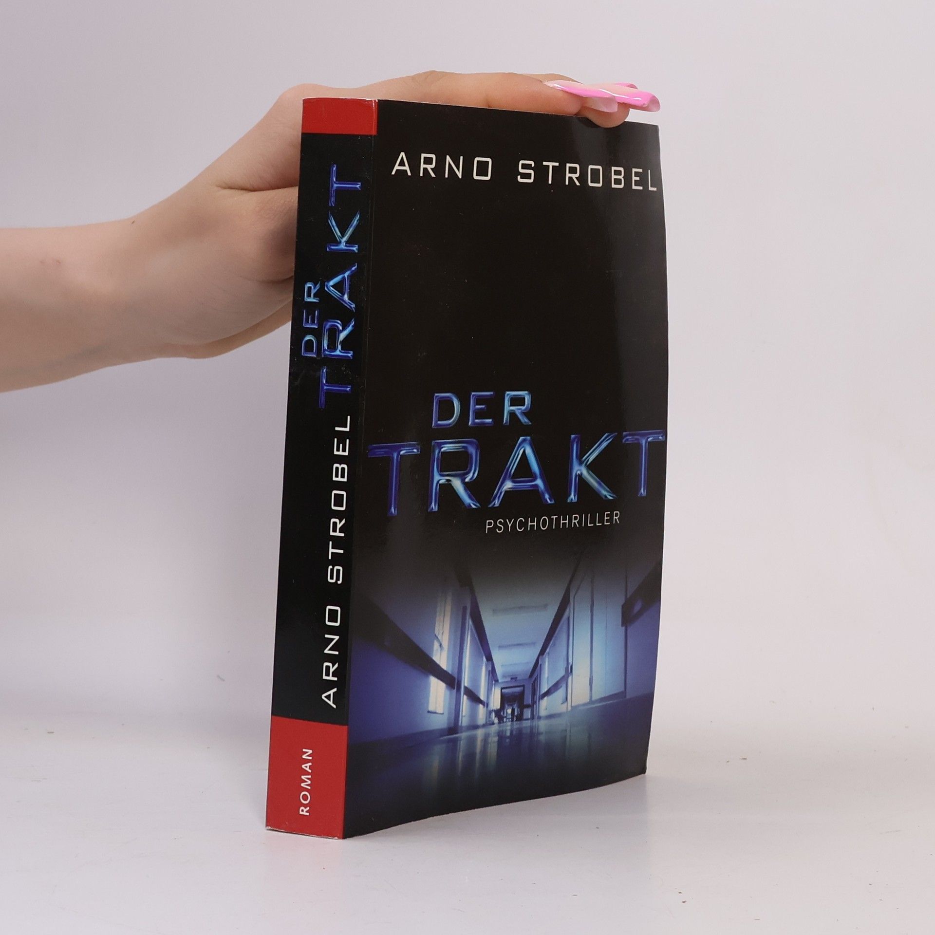 Arno Strobel Der Trakt