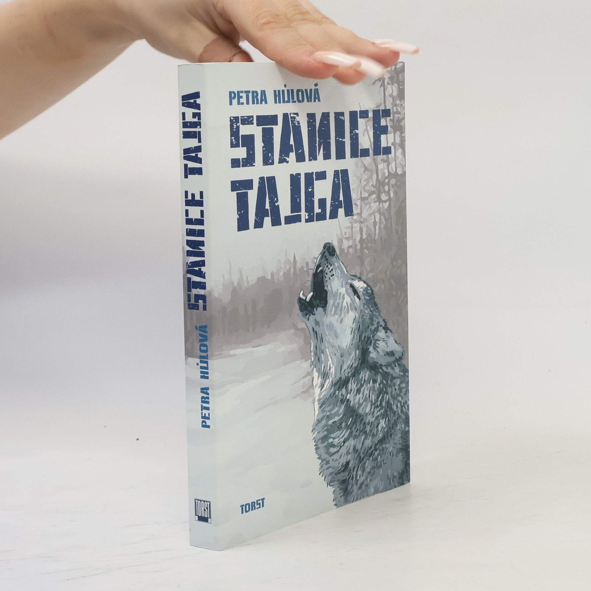 Petra Hůlová Stanice Tajga