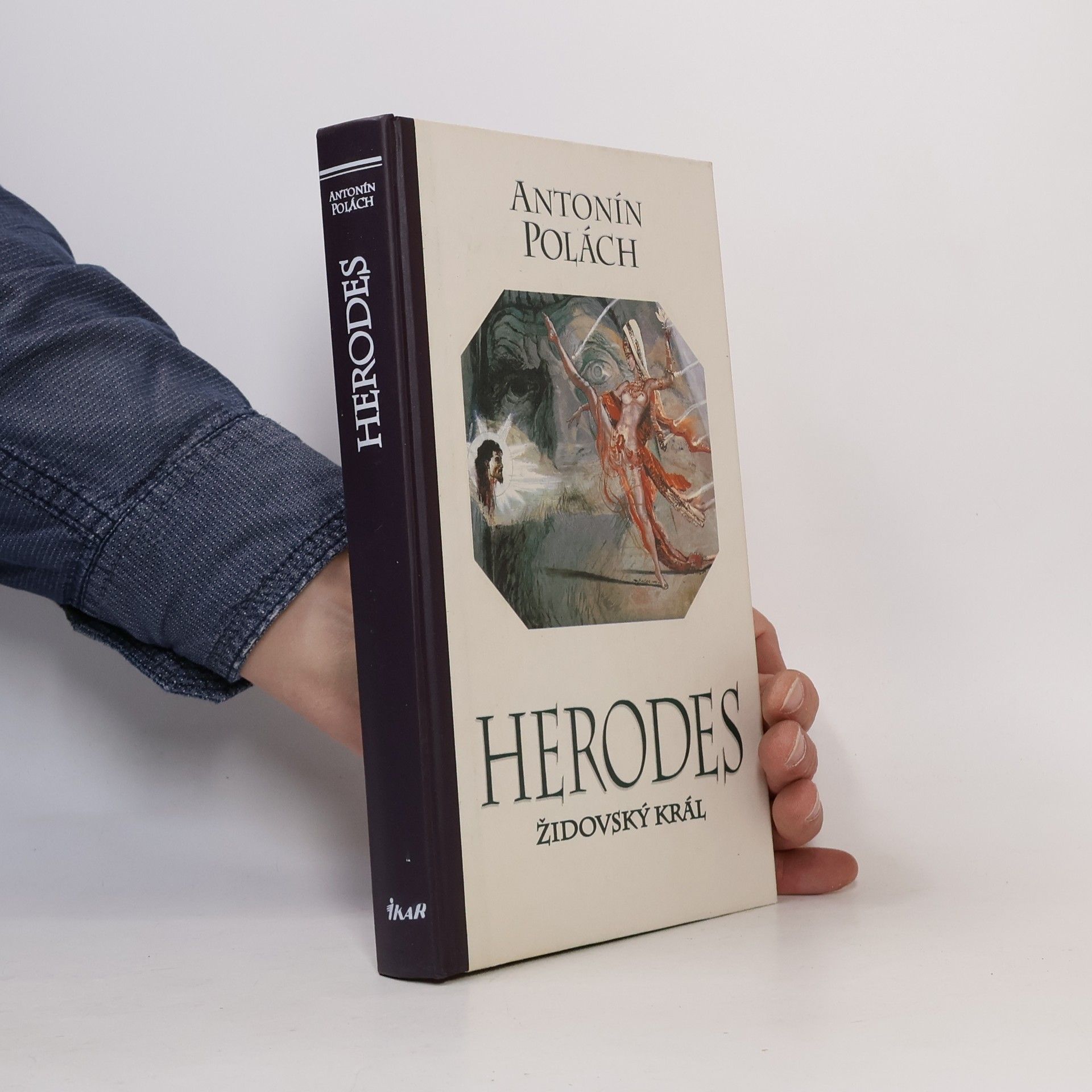 Antonín Polách Herodes. Židovský král
