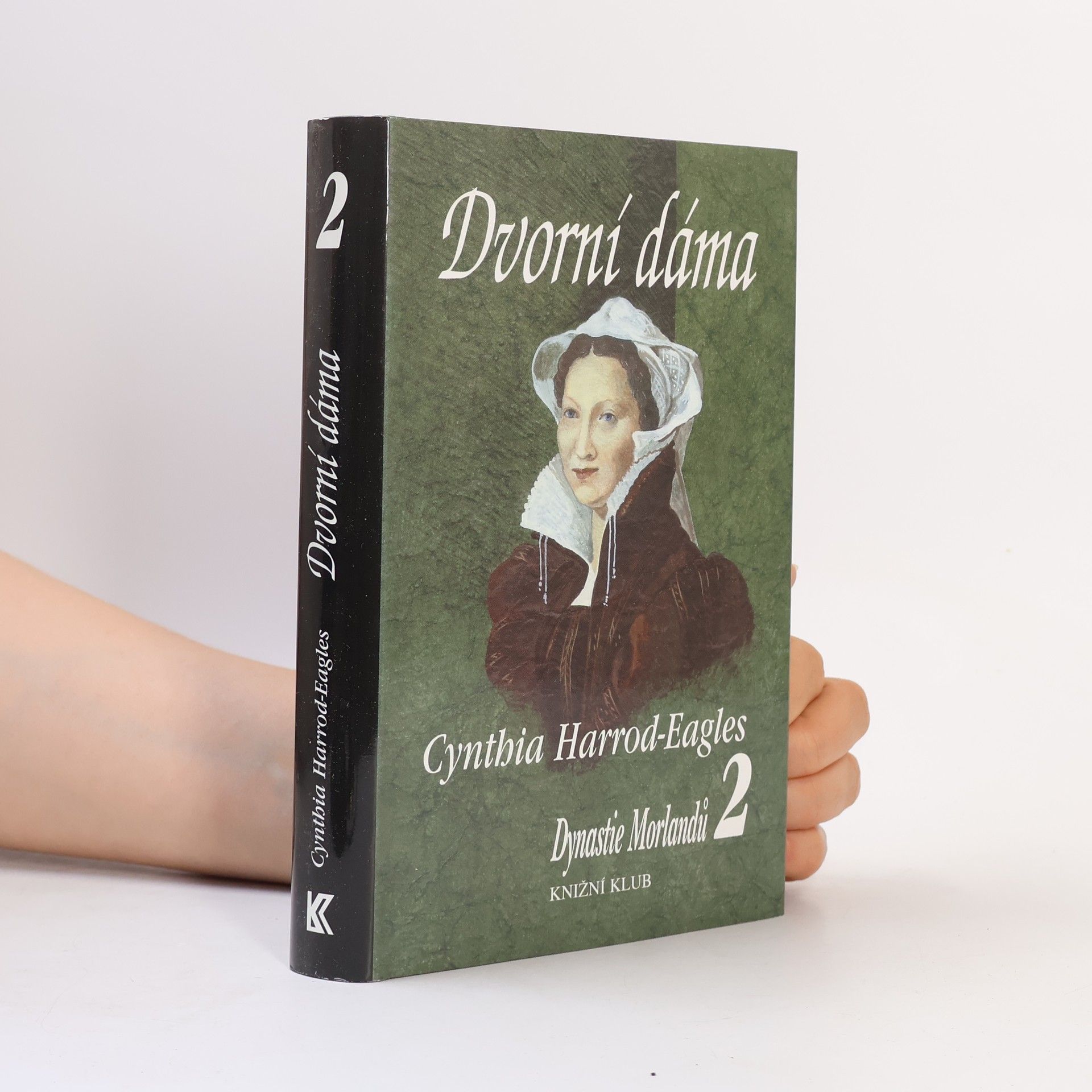Cynthia Harrod-Eagles Dynastie Morlandů 2. Dvorní dáma