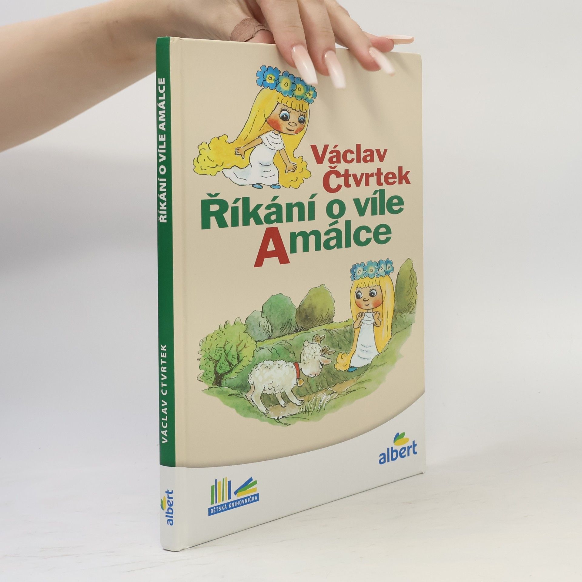 Václav Čtvrtek Říkání o víle Amálce