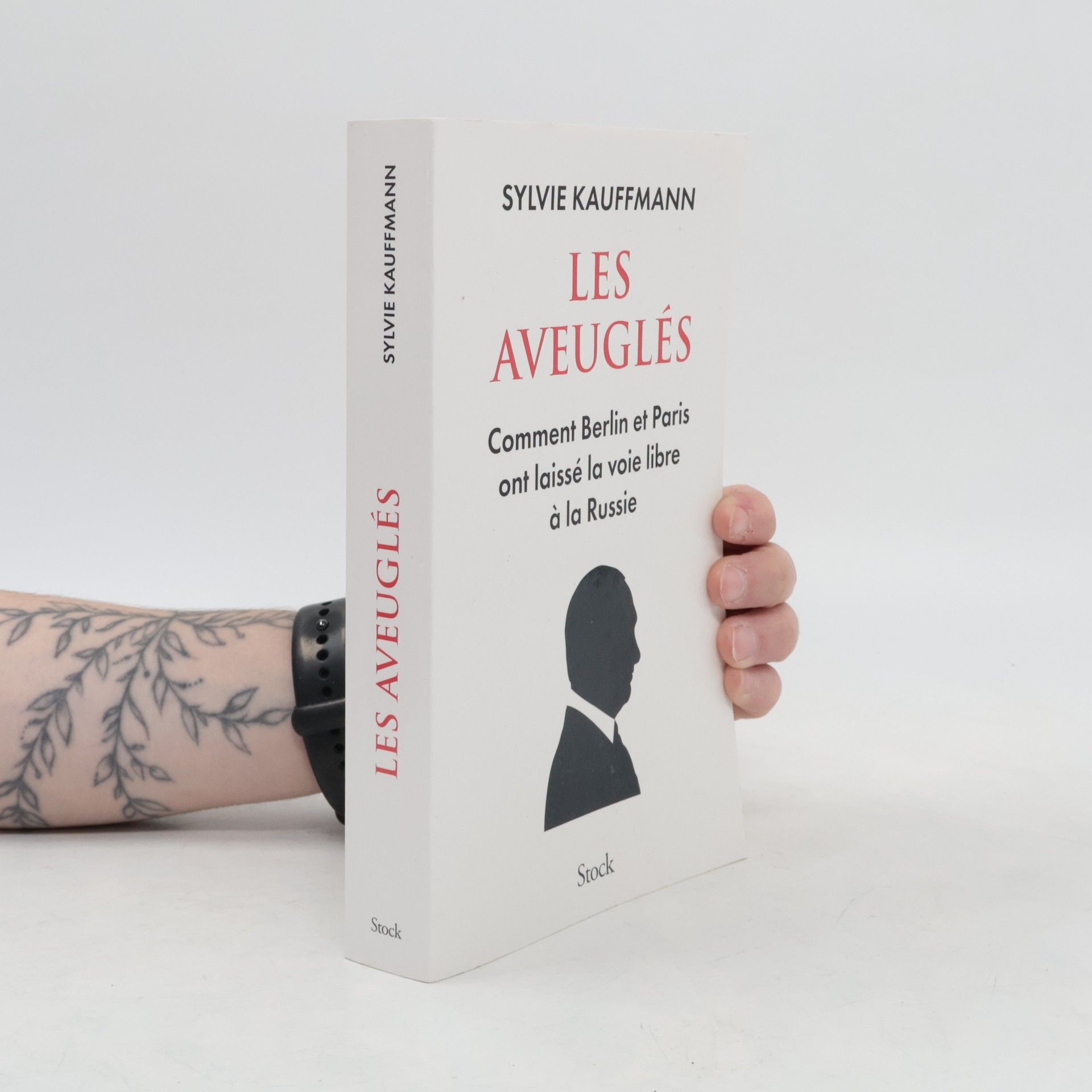 Sylvie Kauffmann Les aveuglés
