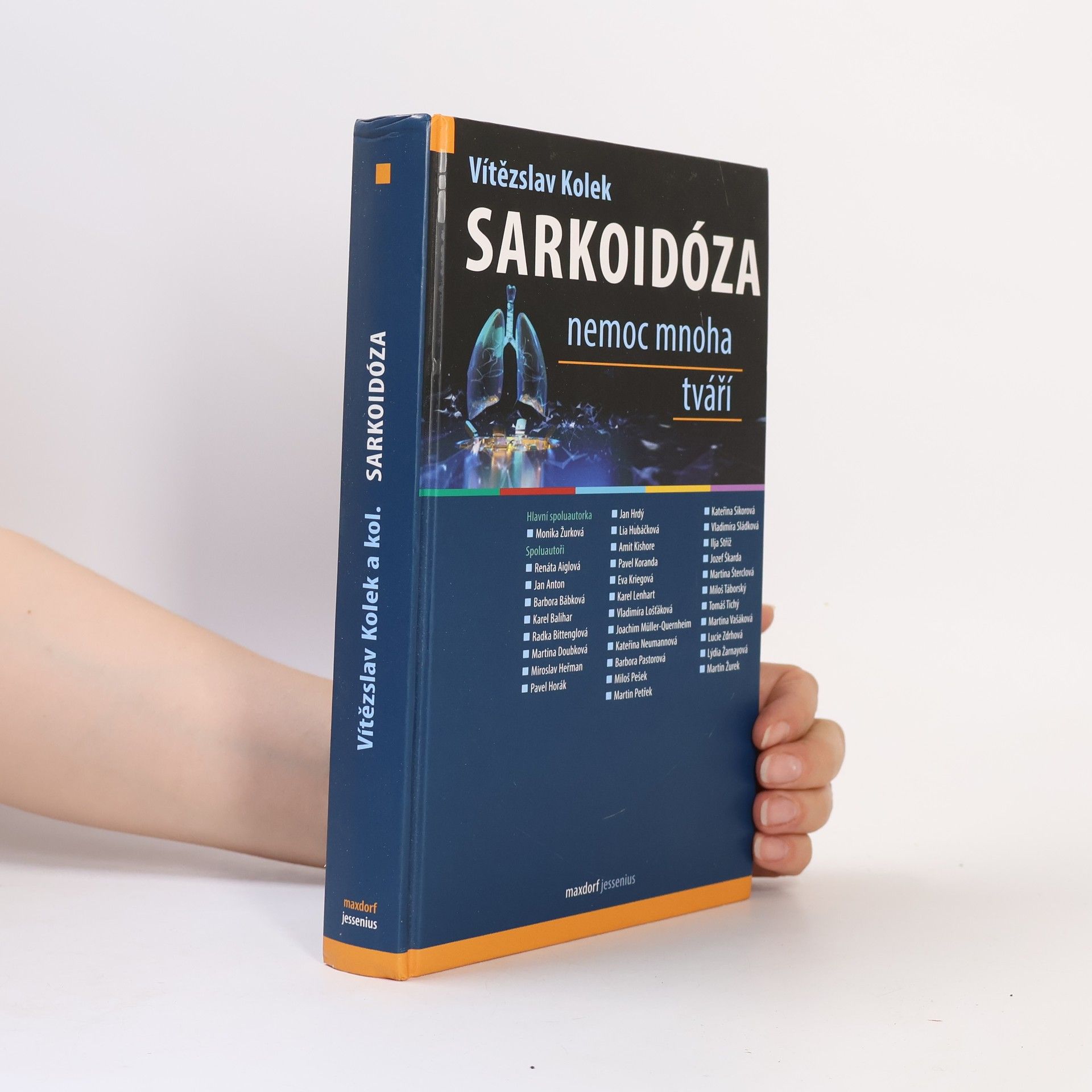 Vítězslav Kolek Sarkoidóza : nemoc mnoha tváří