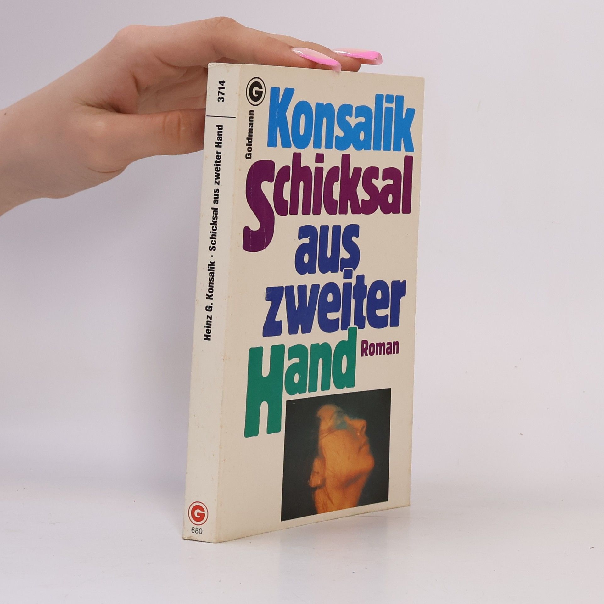 Heinz Günther Konsalik Schicksal aus zweiter Hand