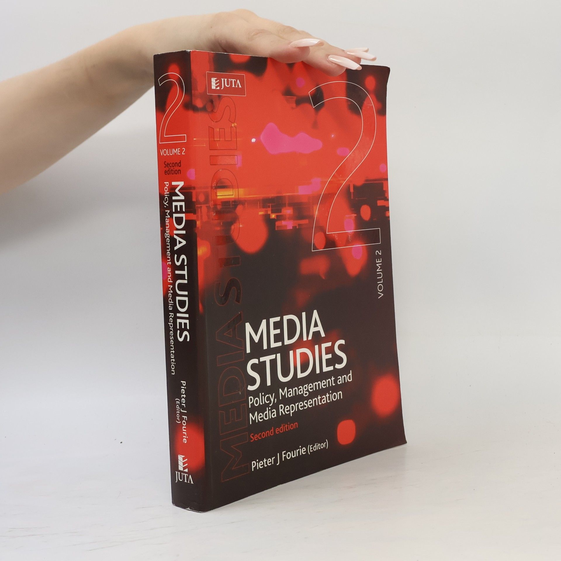 Pieter J. Fourie Media Studies. Volume 2