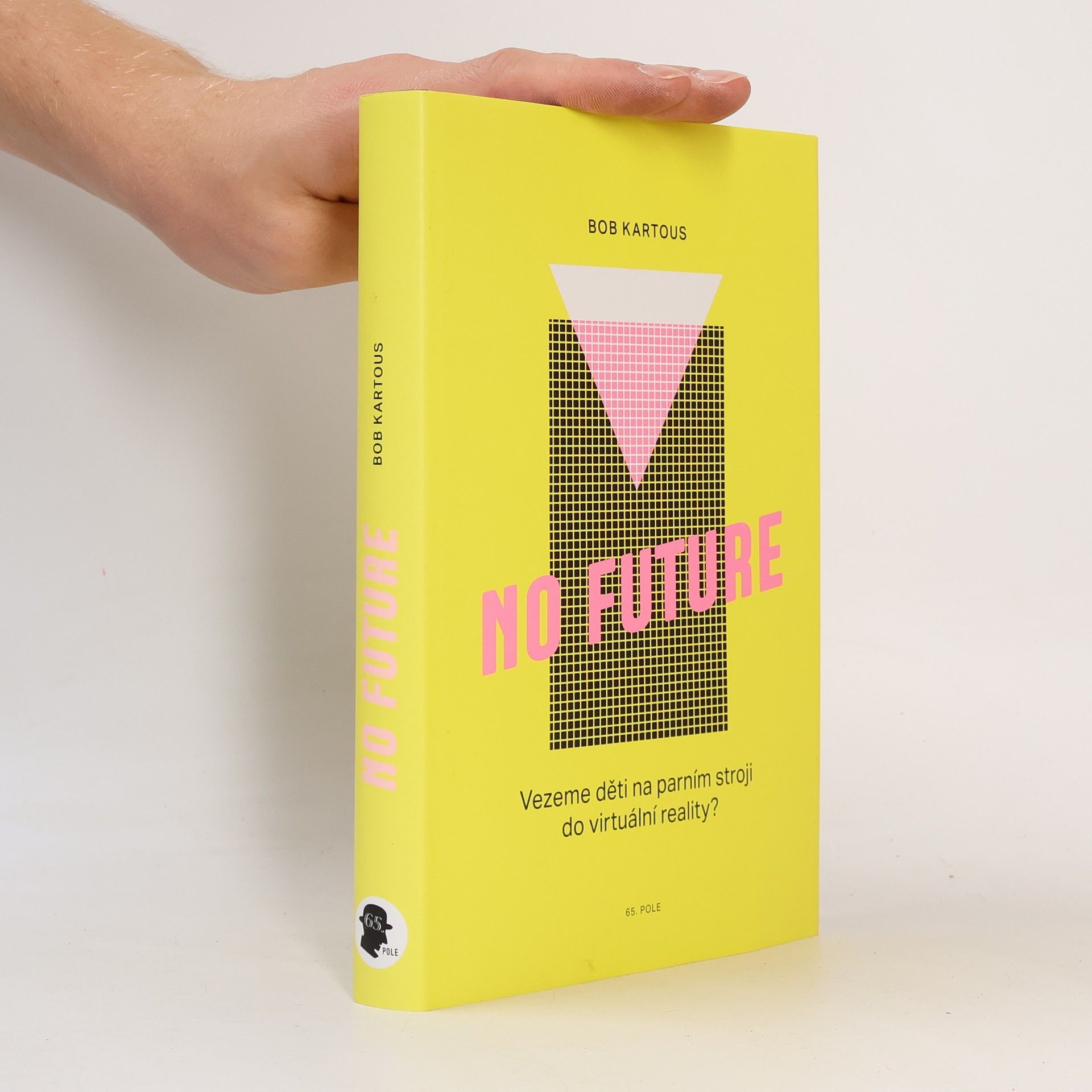 Bohumil Kartous No future