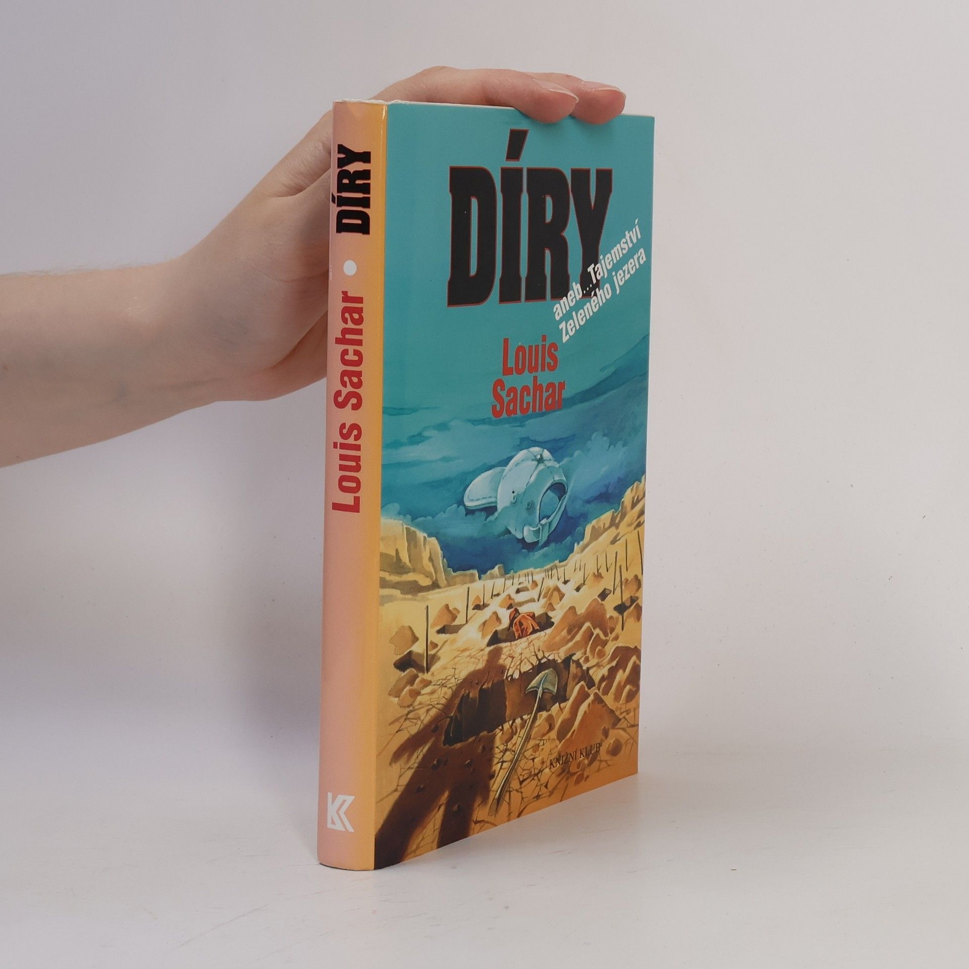 Louis Sachar Díry, aneb, Tajemství Zeleného jezera