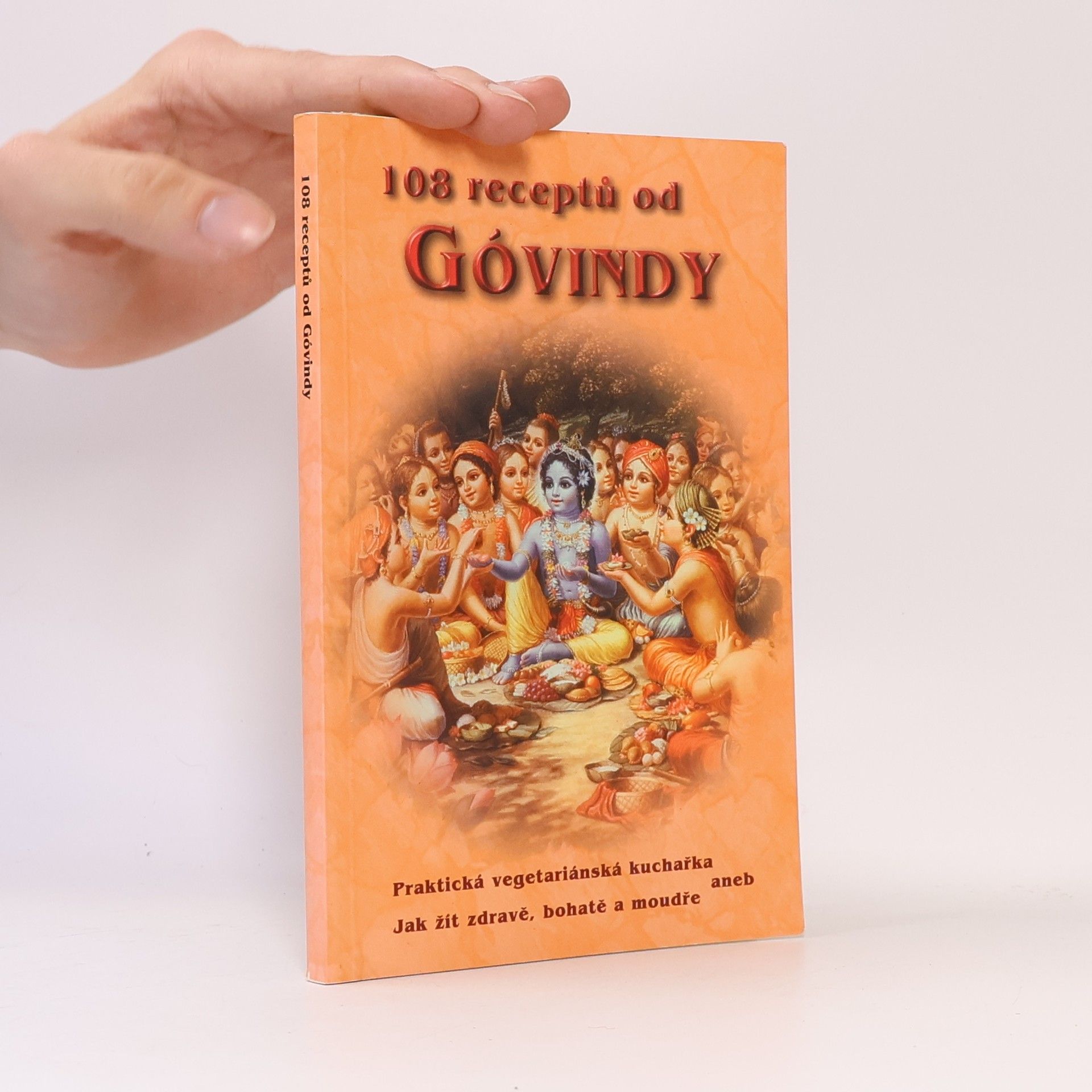 A.C. Bhaktivedanta Swami Prabhupada 108 receptů od Góvindy