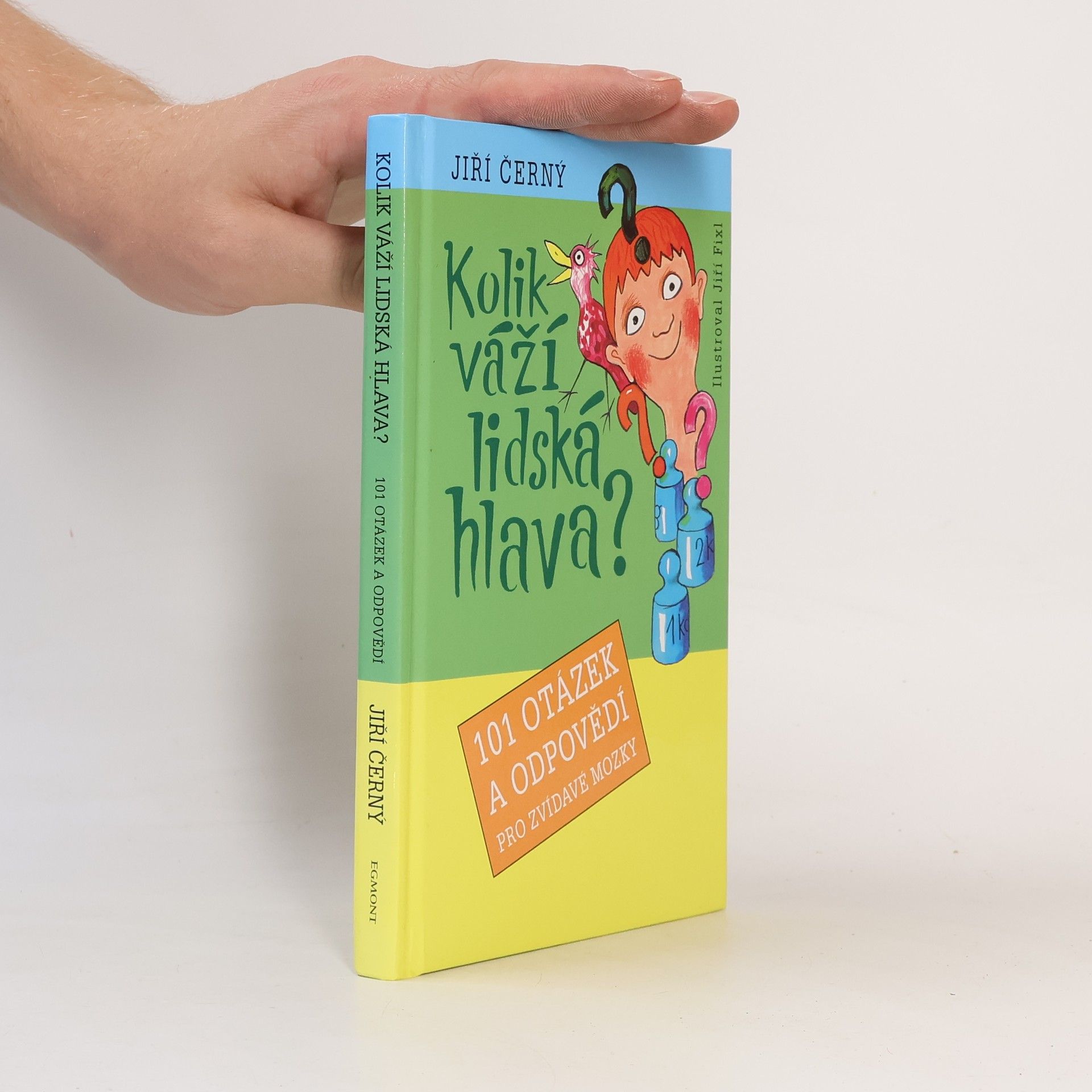 Jiří Fixl Kolik váží lidská hlava?