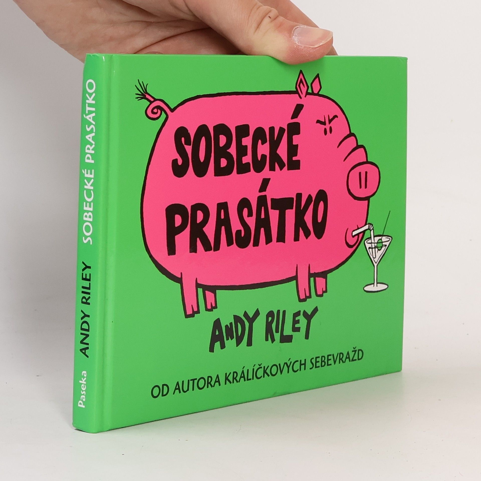 Andy Riley Sobecké prasátko