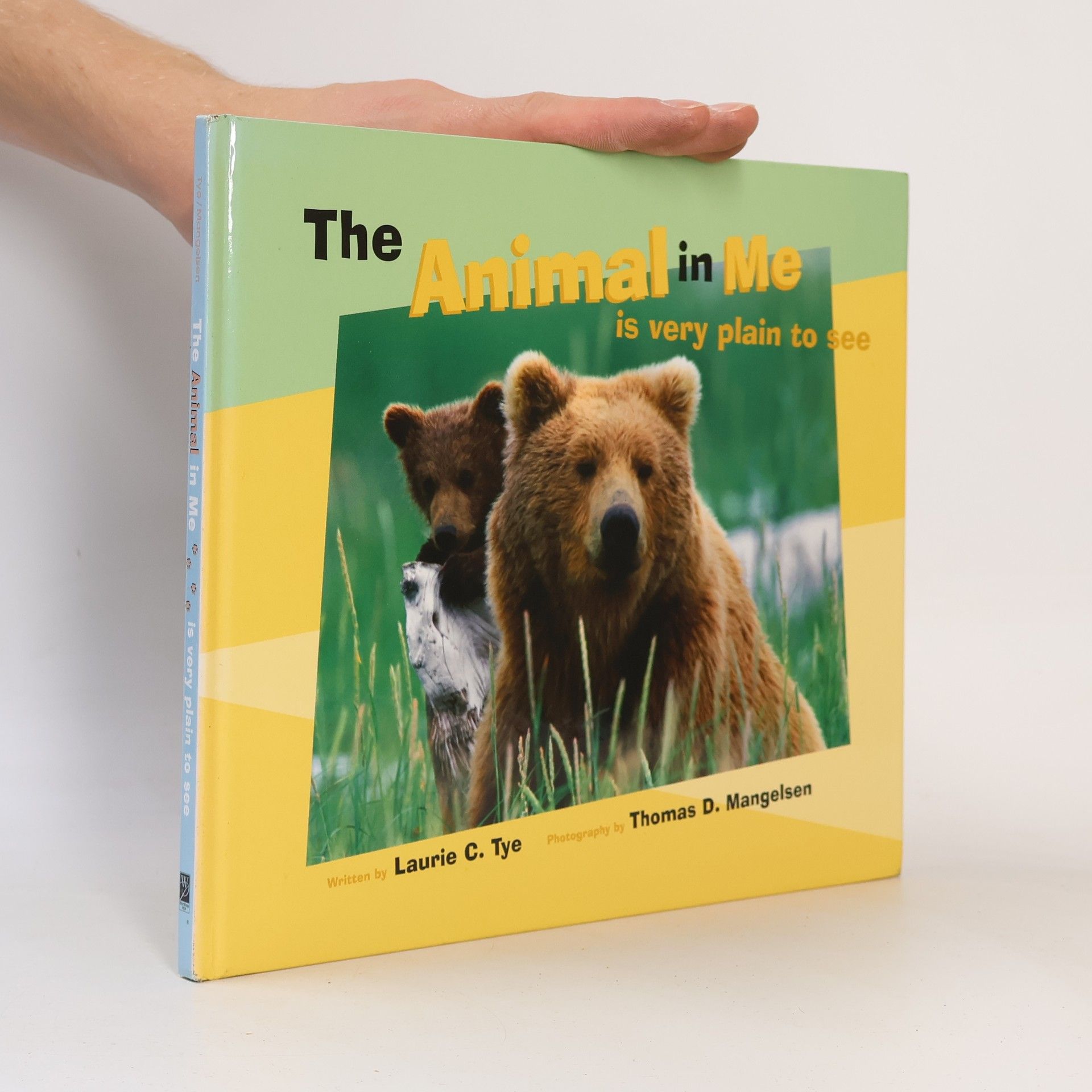Laurie C. Tye The Animal in Me