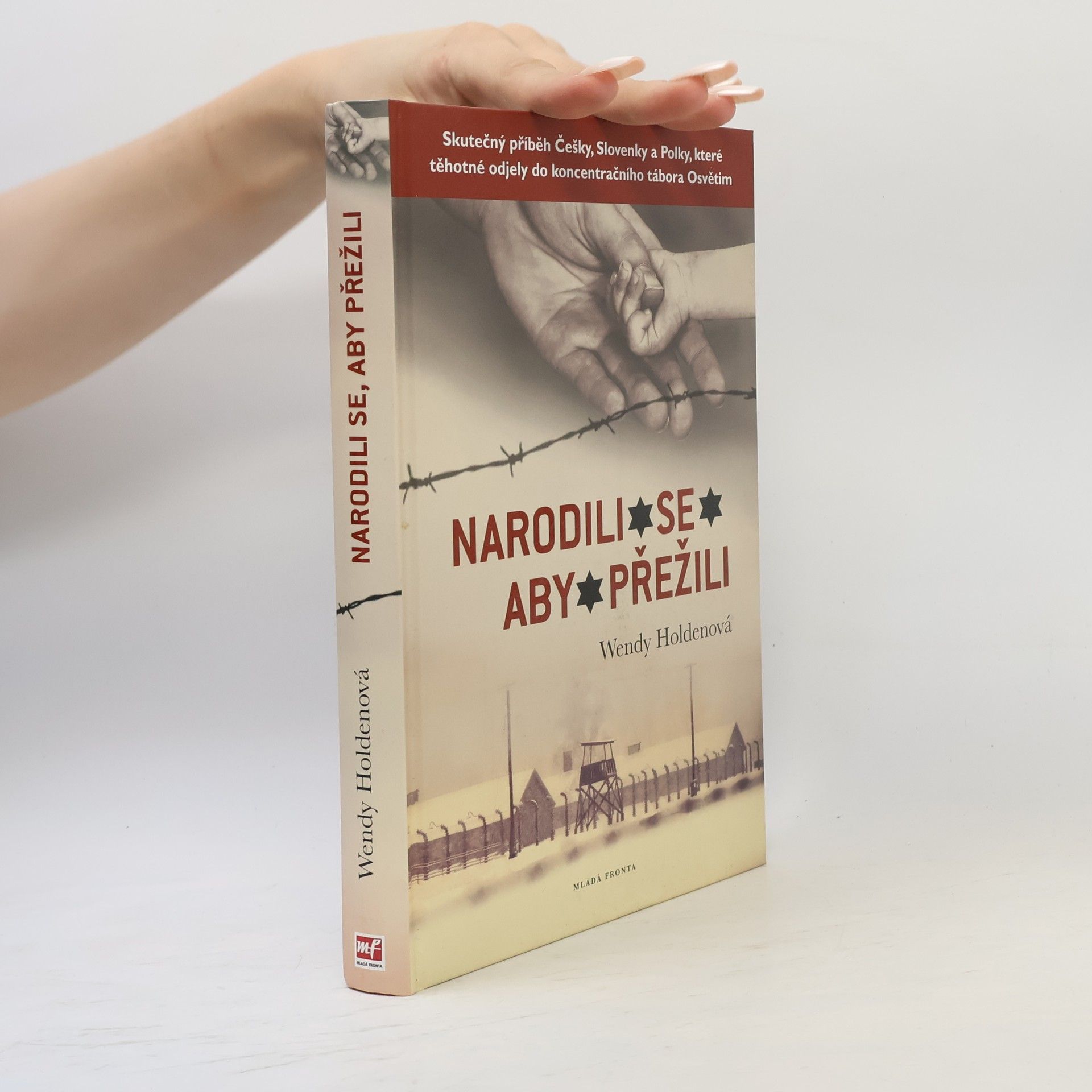 Wendy Holden Narodili se, aby přežili