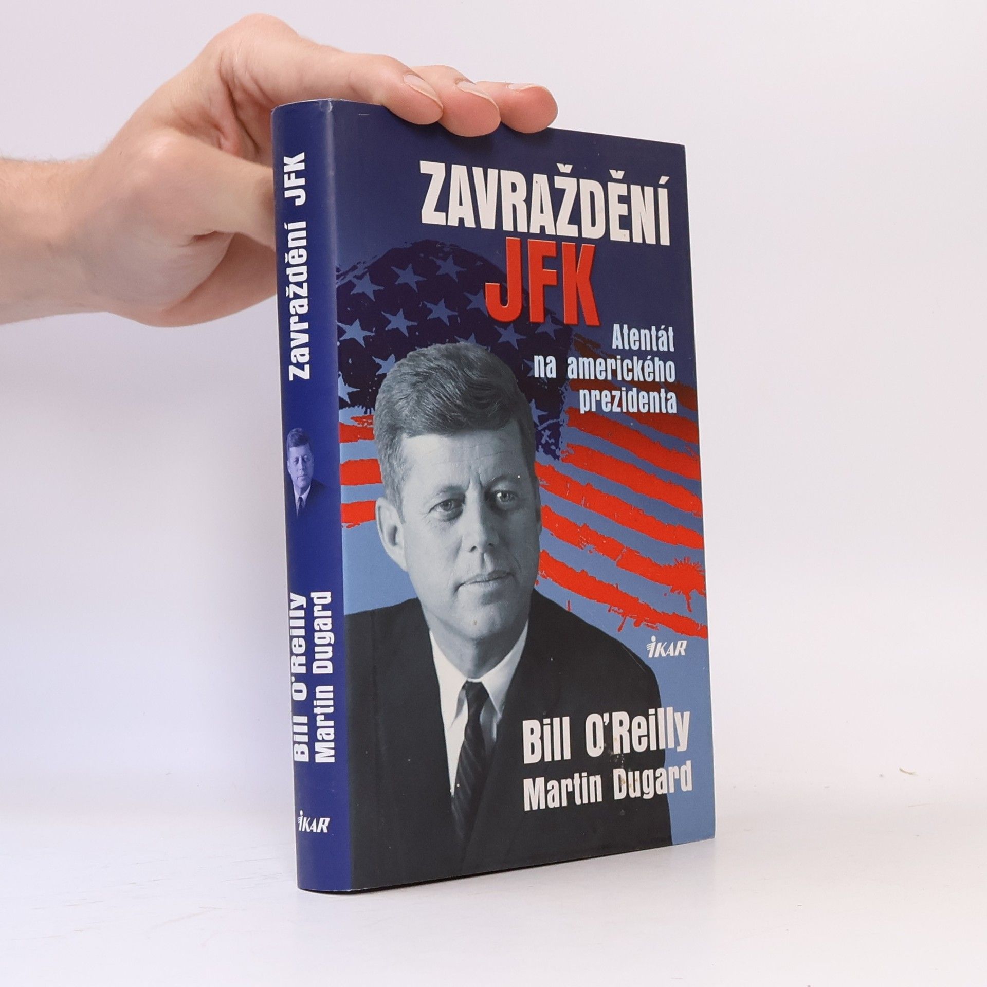 Martin Dugard Zavraždění JFK