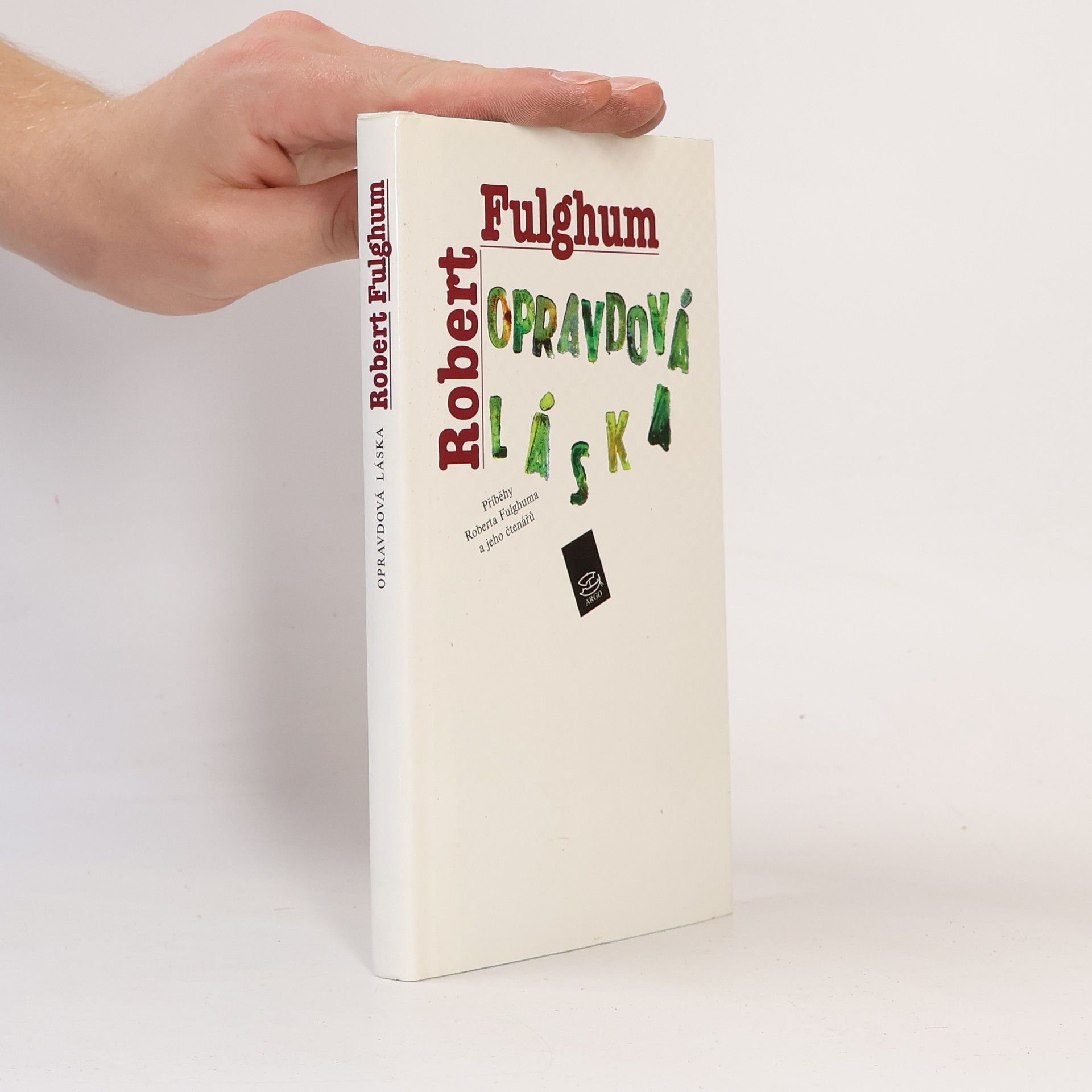 Robert Fulghum Opravdová láska