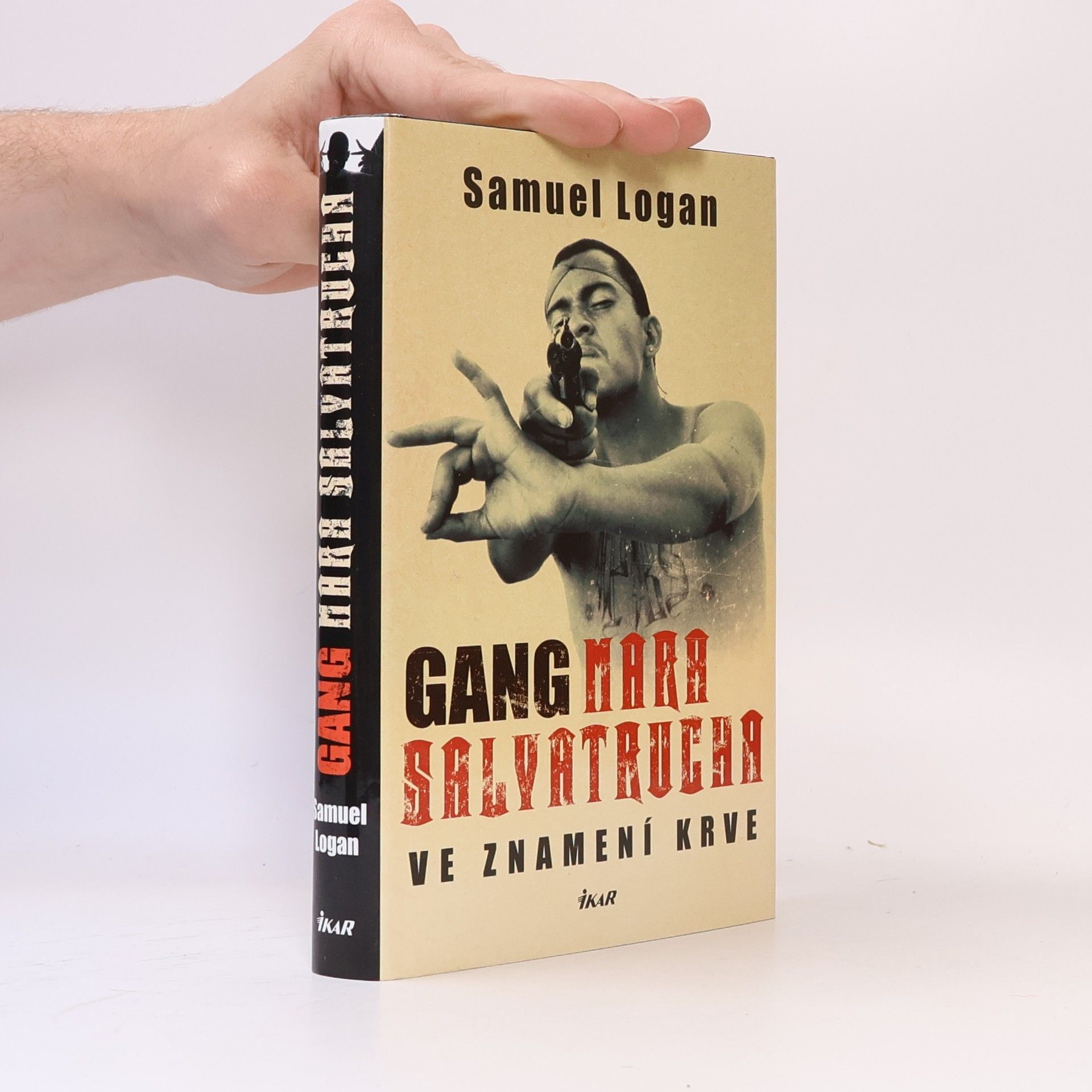 Samuel Logan Gang Mara Salvatrucha: Ve znamení krve