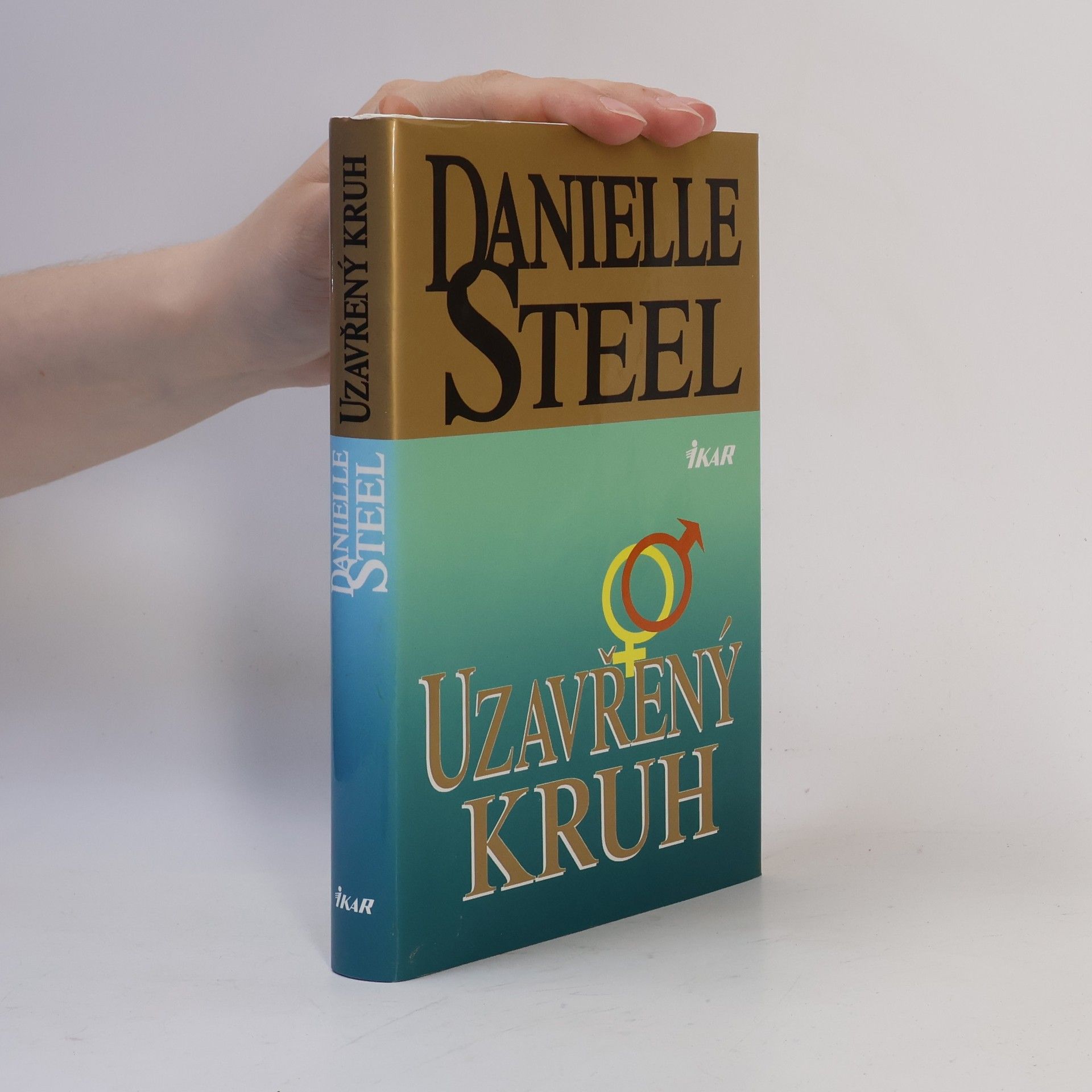 Danielle Steel Uzavřený kruh