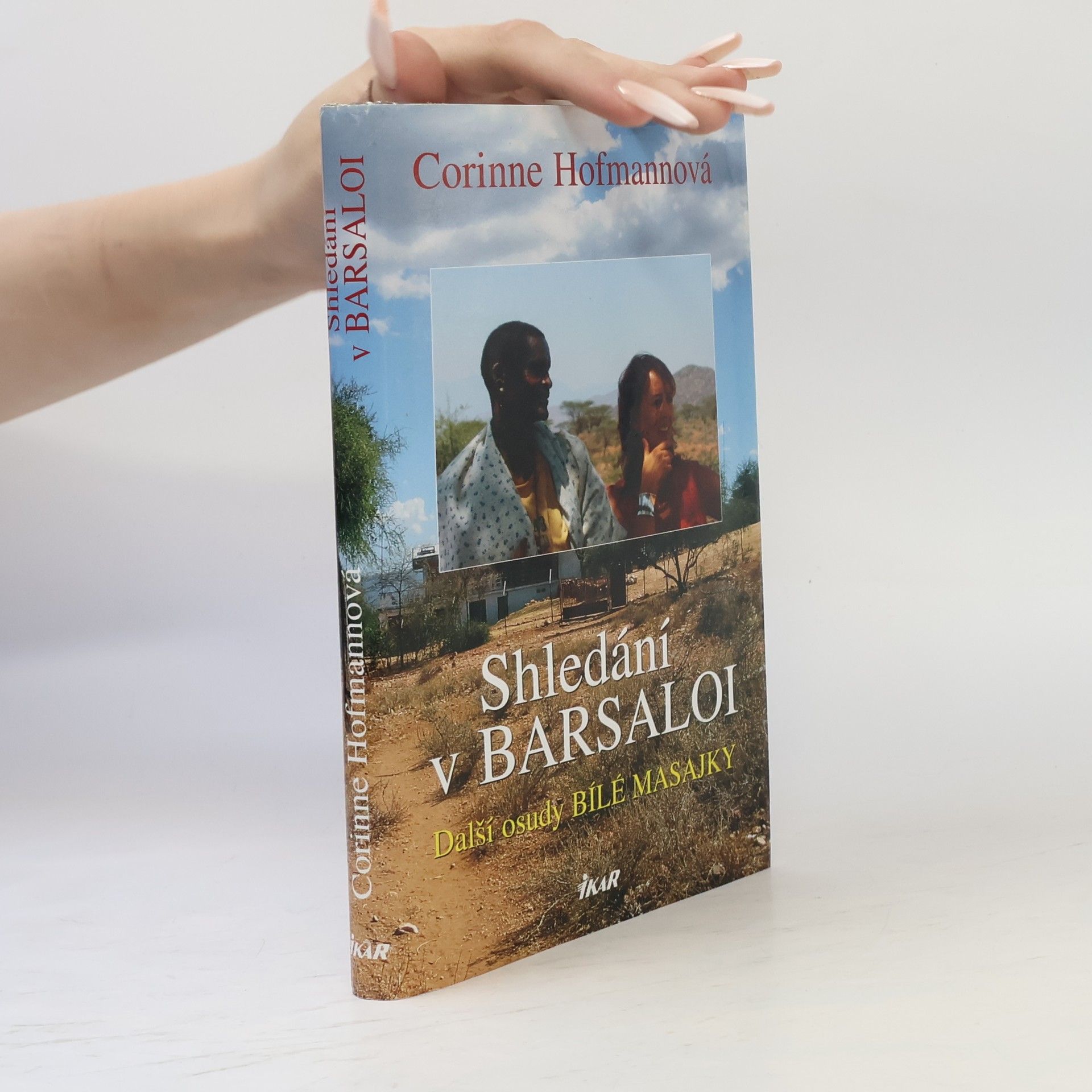 Corinne Hofmann Shledání v Barsaloi