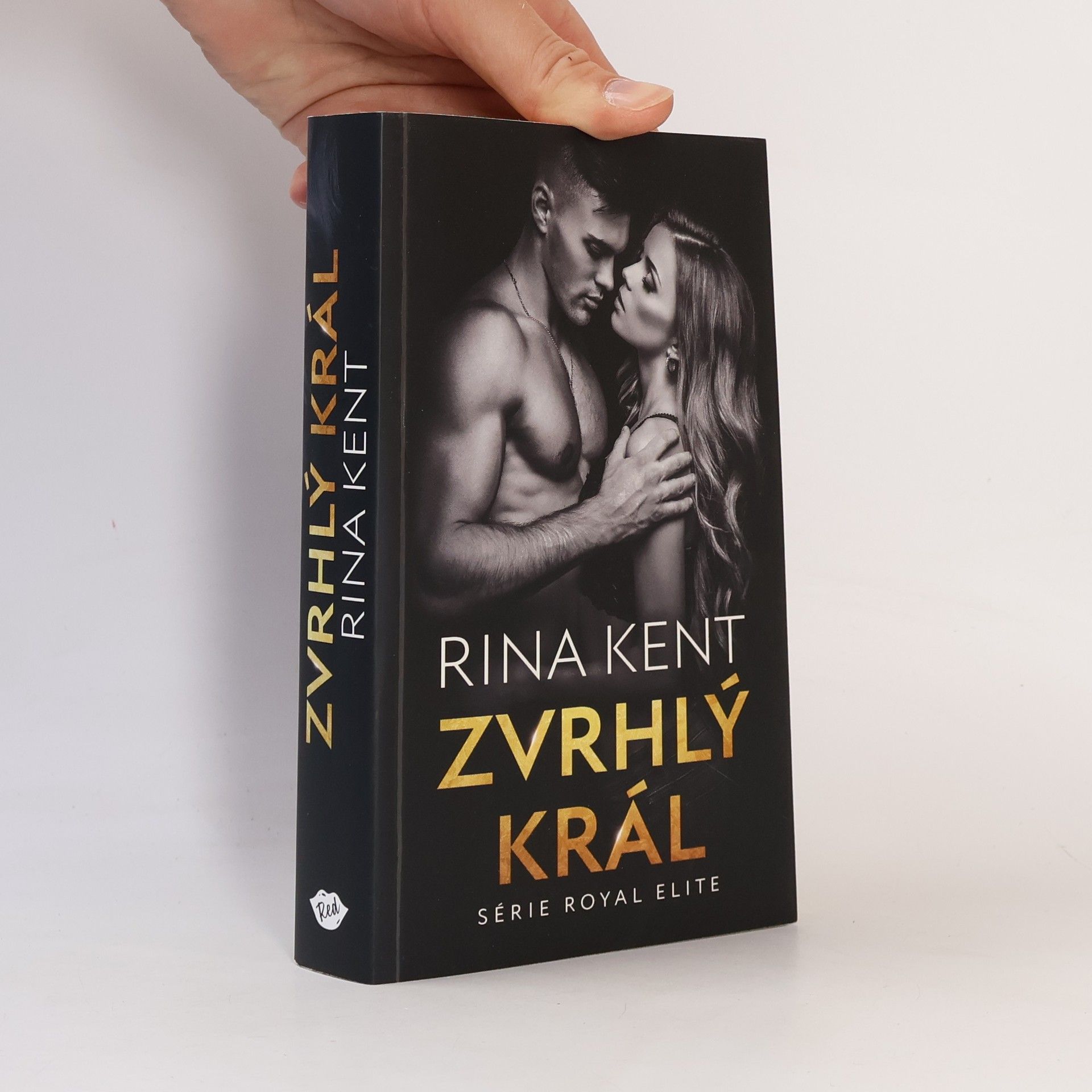 Rina Kent Zvrhlý král