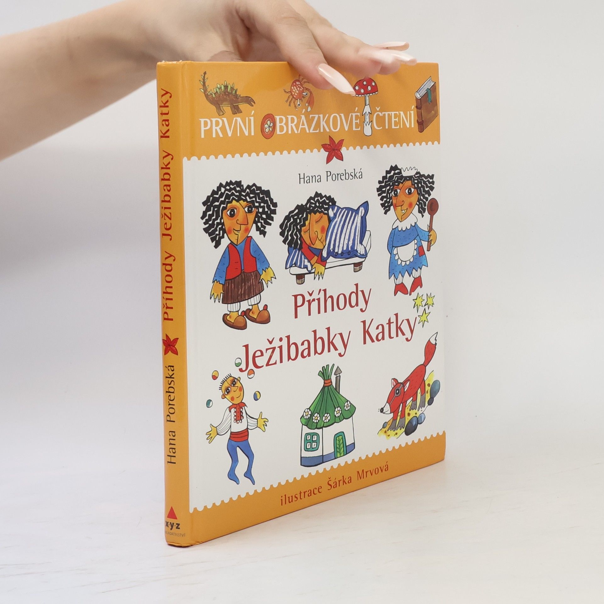 Šárka Mrvová Příhody Ježibabky Katky