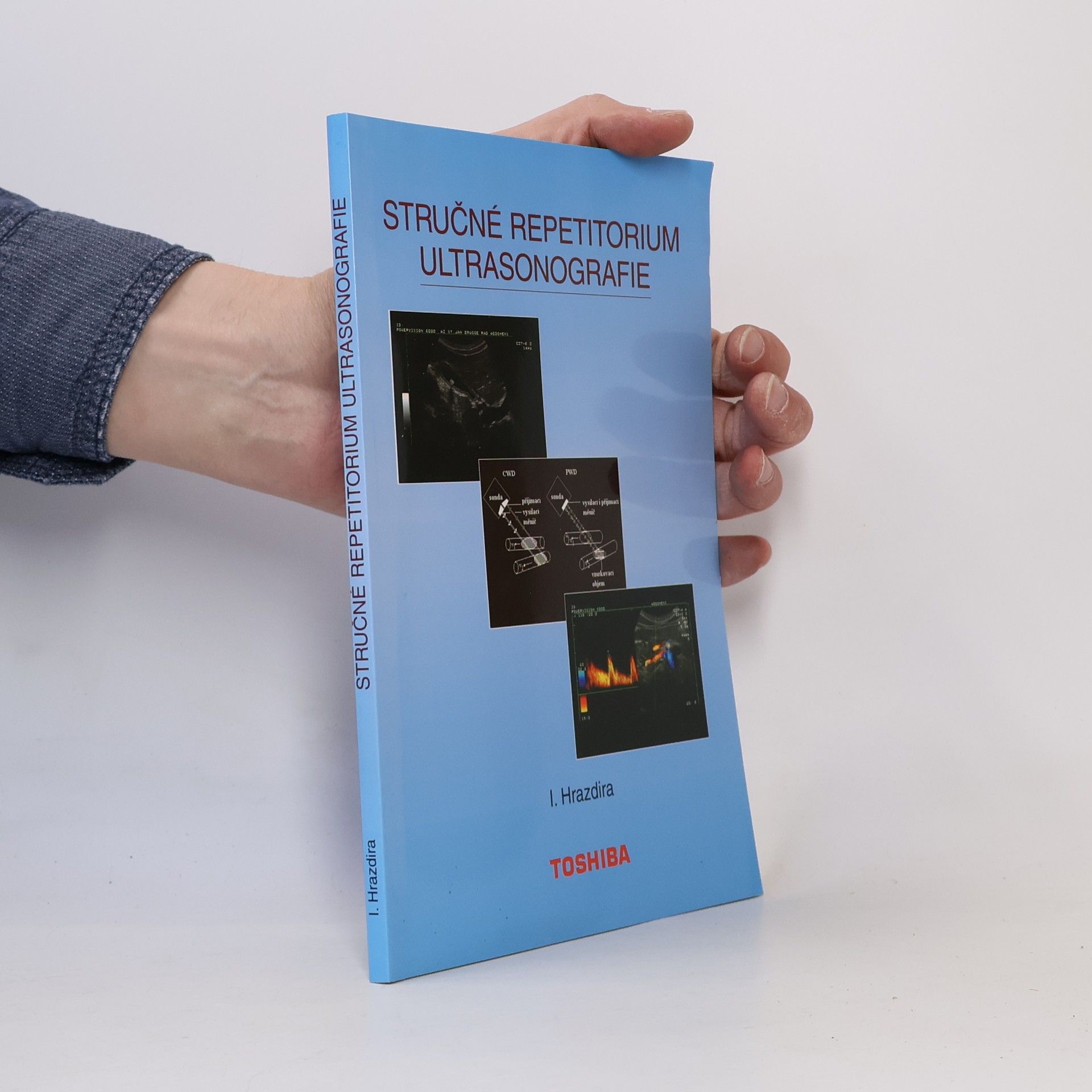 Ivo Hrazdíra Stručné repetitorium ultrasonografie