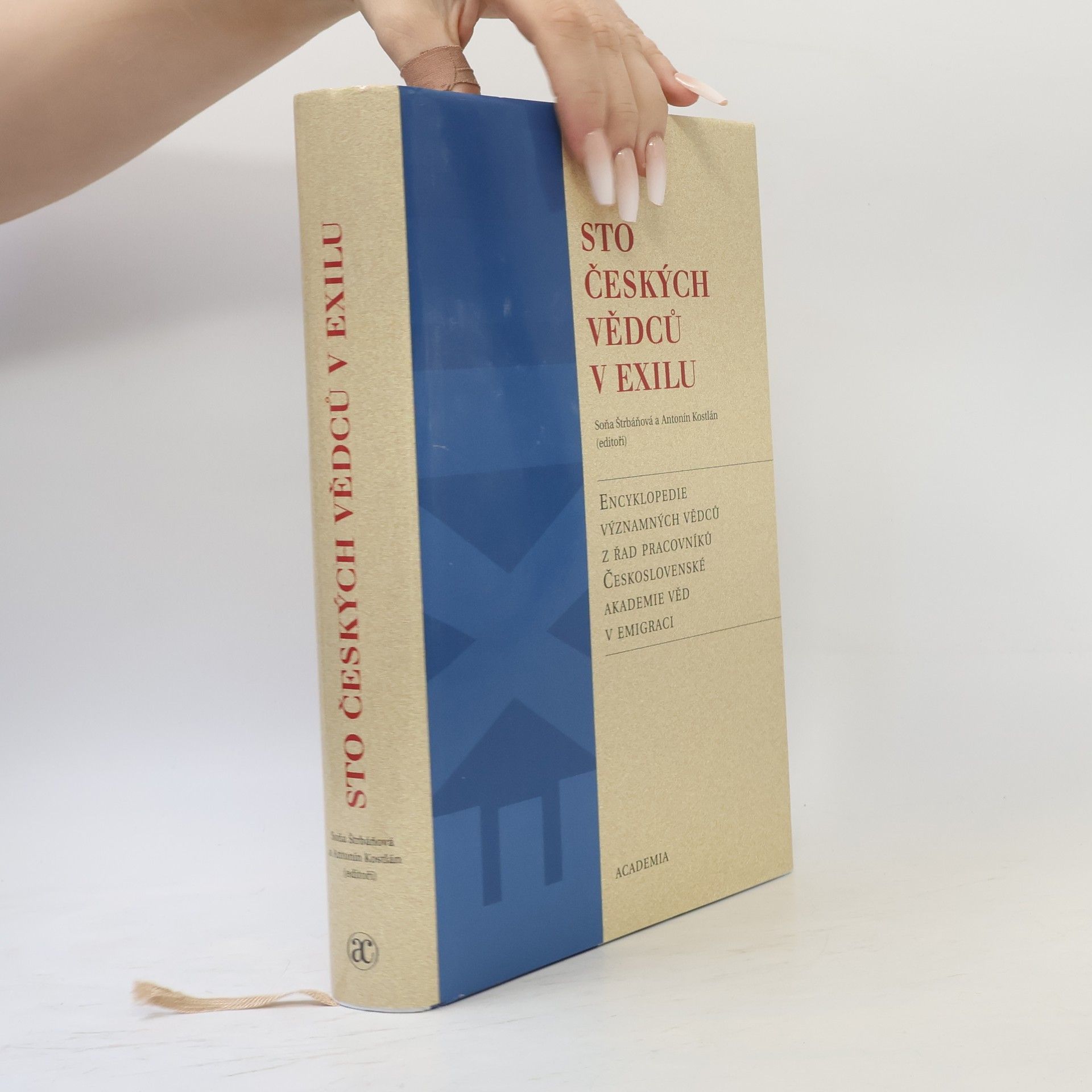Štrbáňová Soňa Sto českých vědců v exilu. Encyklopedie významných vědců z řad pracovníků Československé akademie věd v emigraci