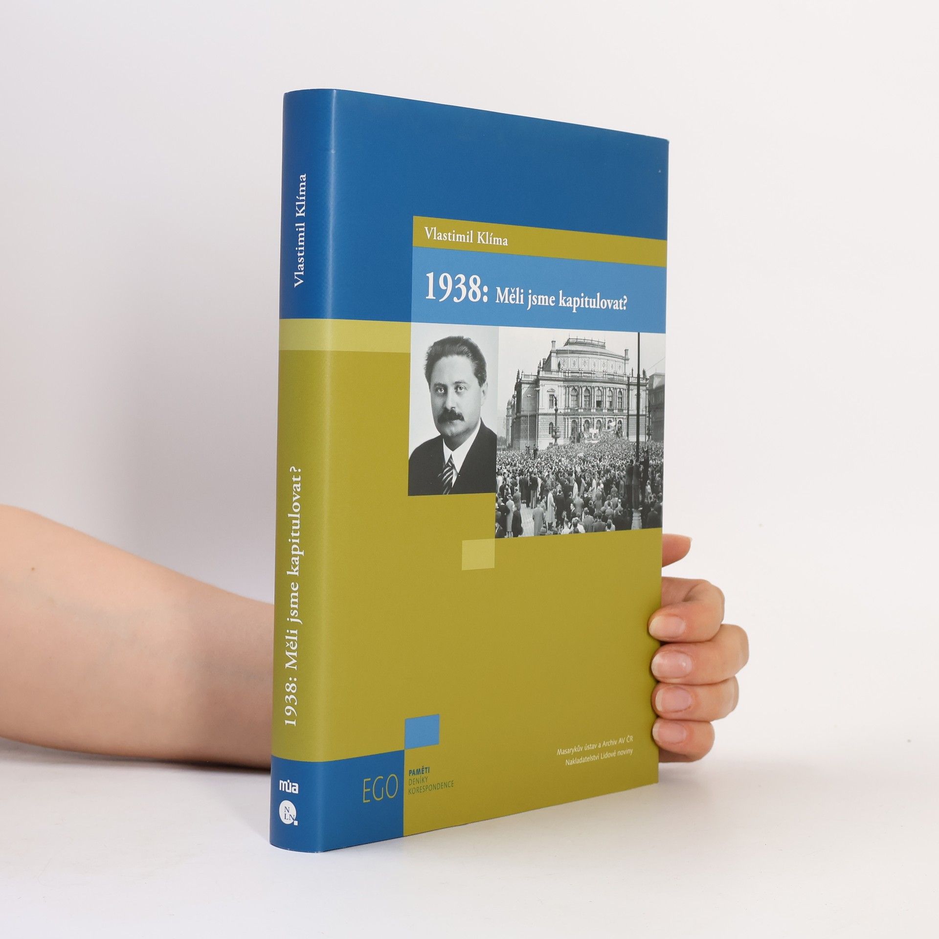 Vlastimil Klíma 1938: měli jsme kapitulovat?