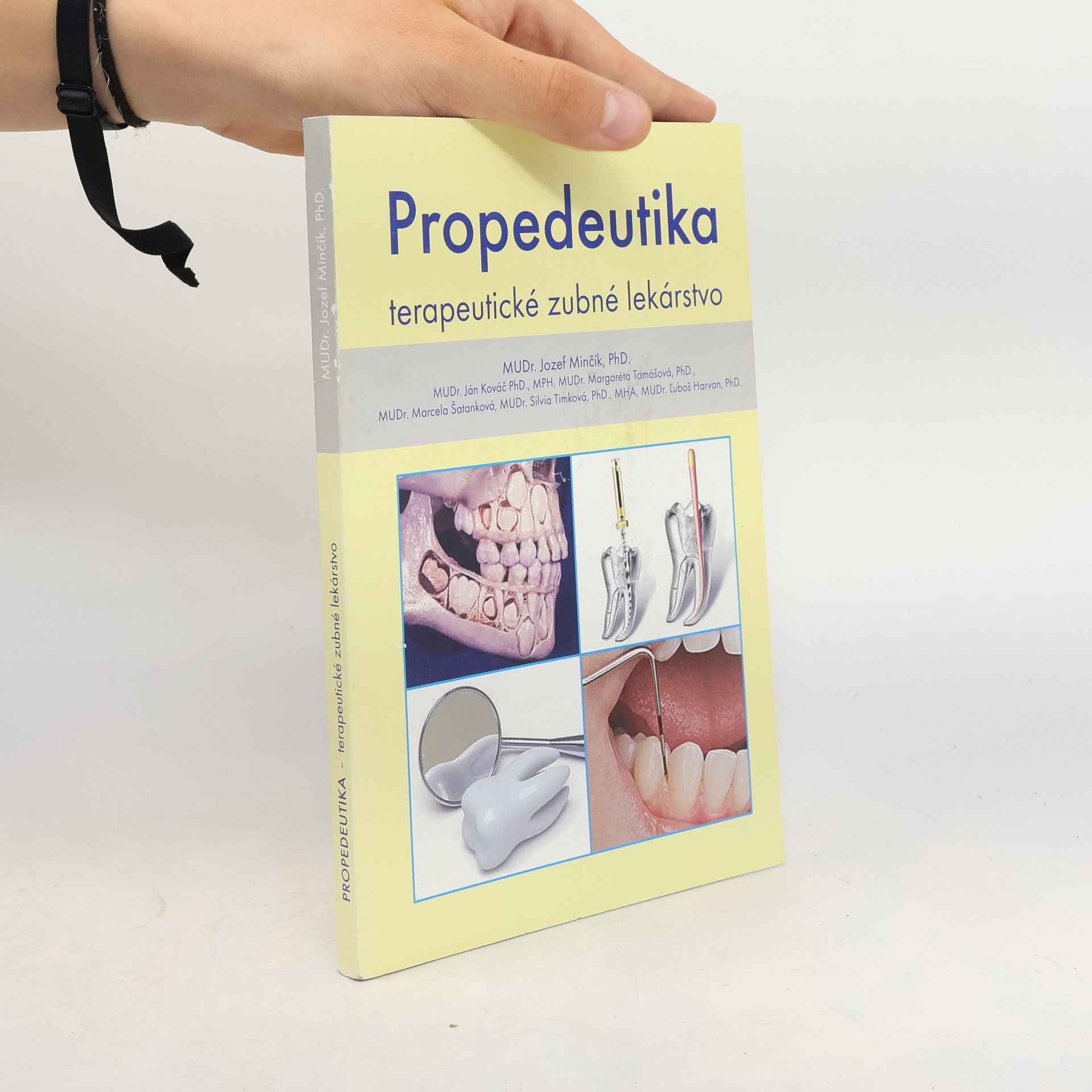 Autorenkollektiv Propedeutika: terapeutické zubné lekárstvo