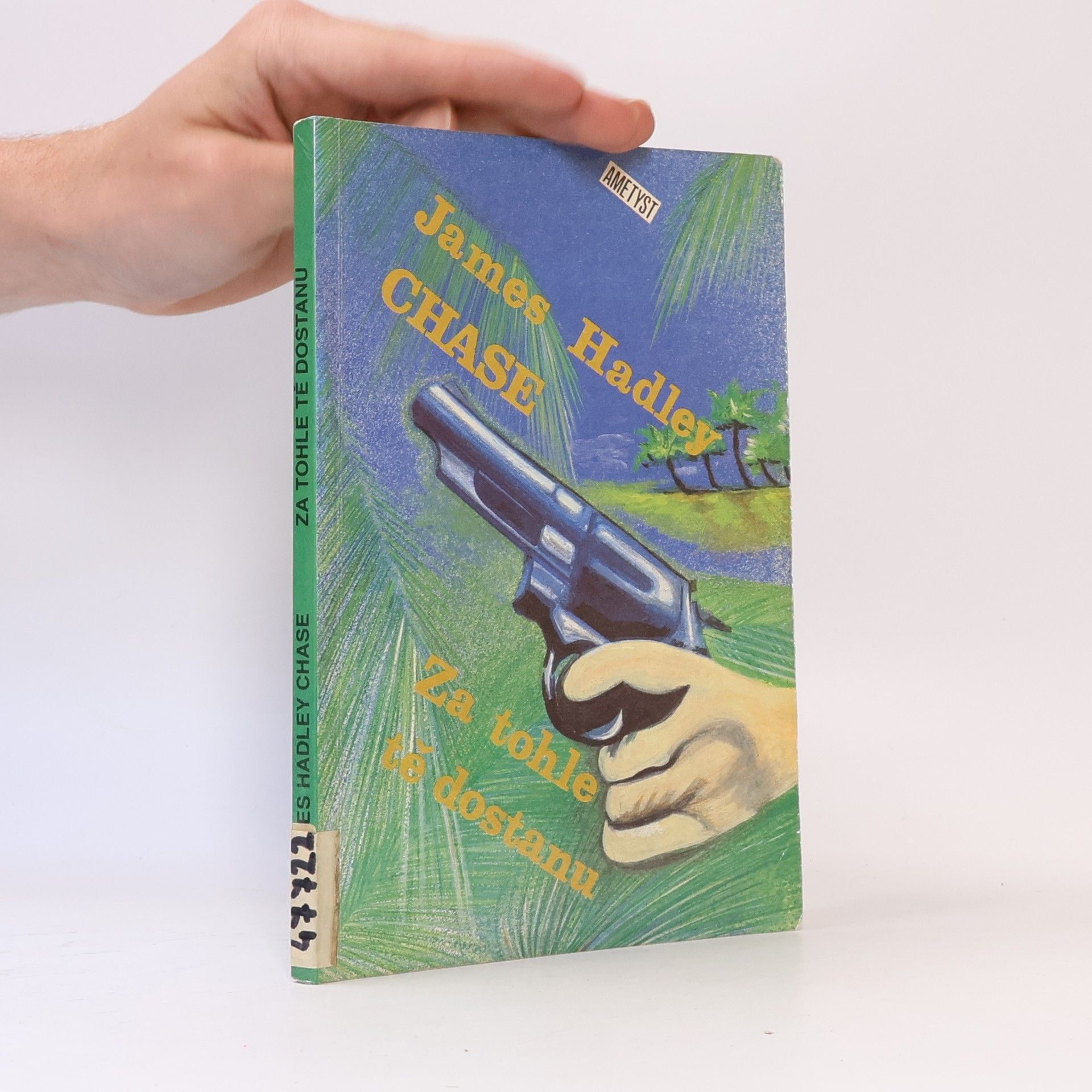 James Hadley Chase Za tohle tě dostanu
