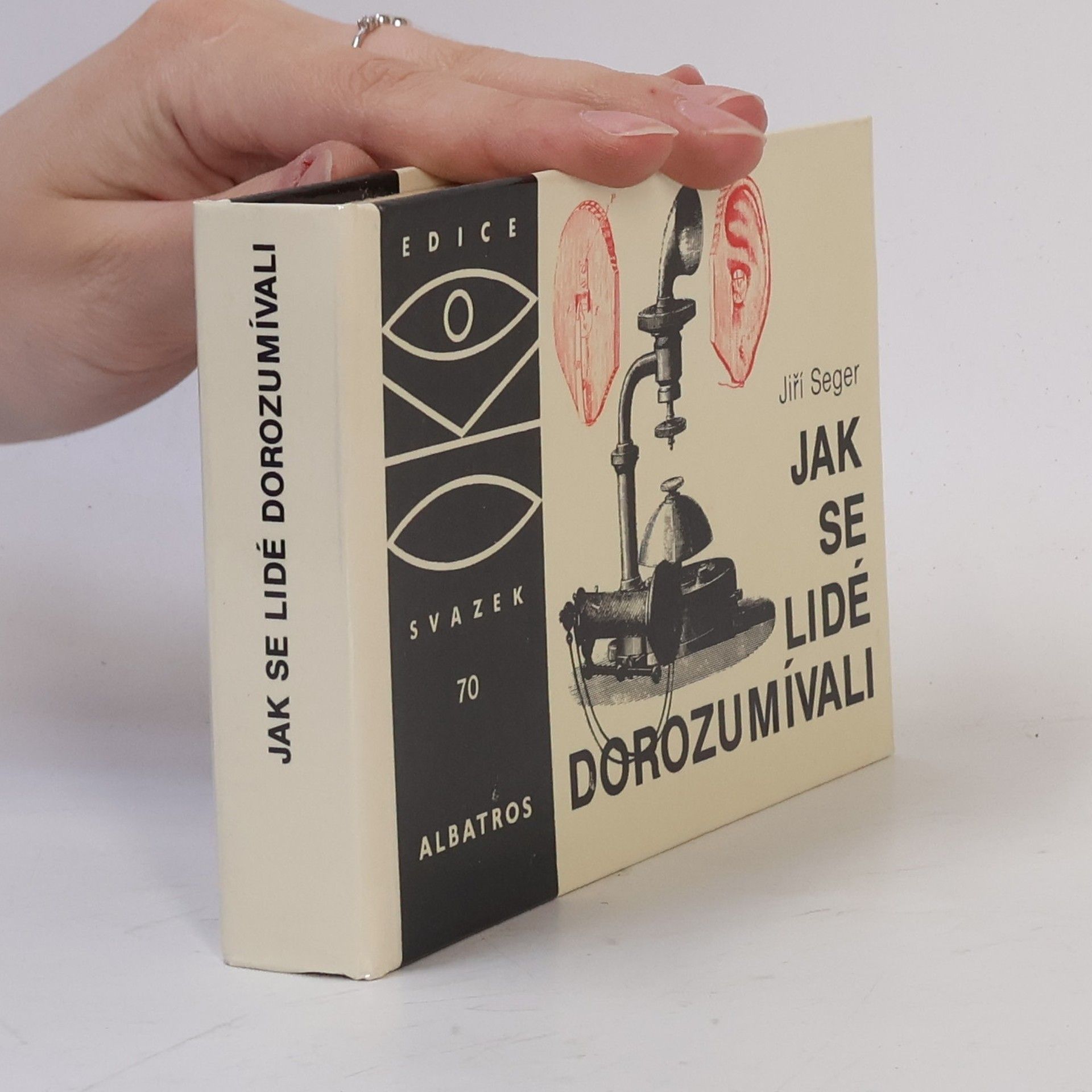 Jiří Seger Jak se lidé dorozumívali