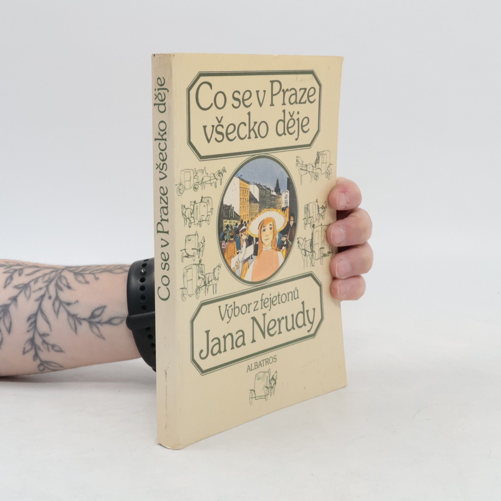 Jan Neruda Co se v Praze všecko děje